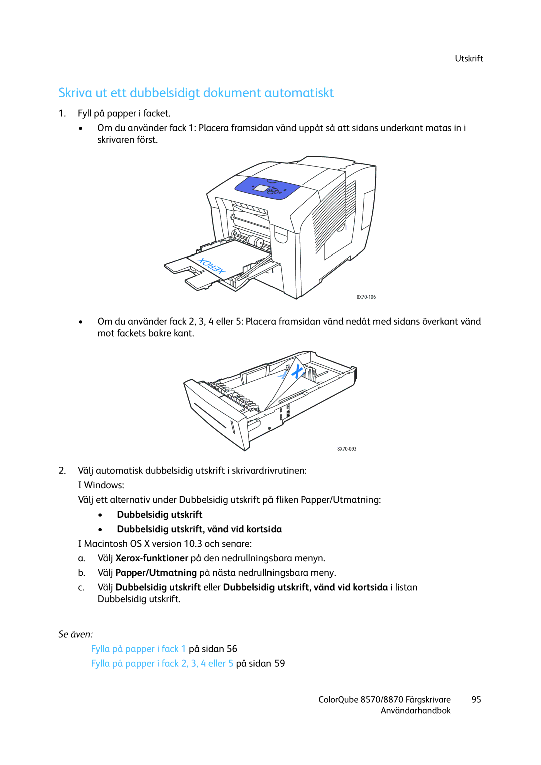 Xerox 8570 / 8870 manual Skriva ut ett dubbelsidigt dokument automatiskt 