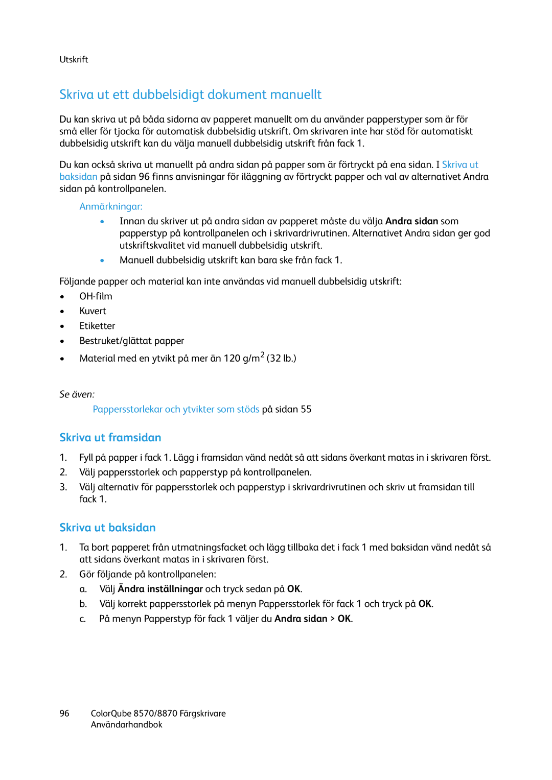 Xerox 8570 / 8870 manual Skriva ut ett dubbelsidigt dokument manuellt, Skriva ut framsidan, Skriva ut baksidan 