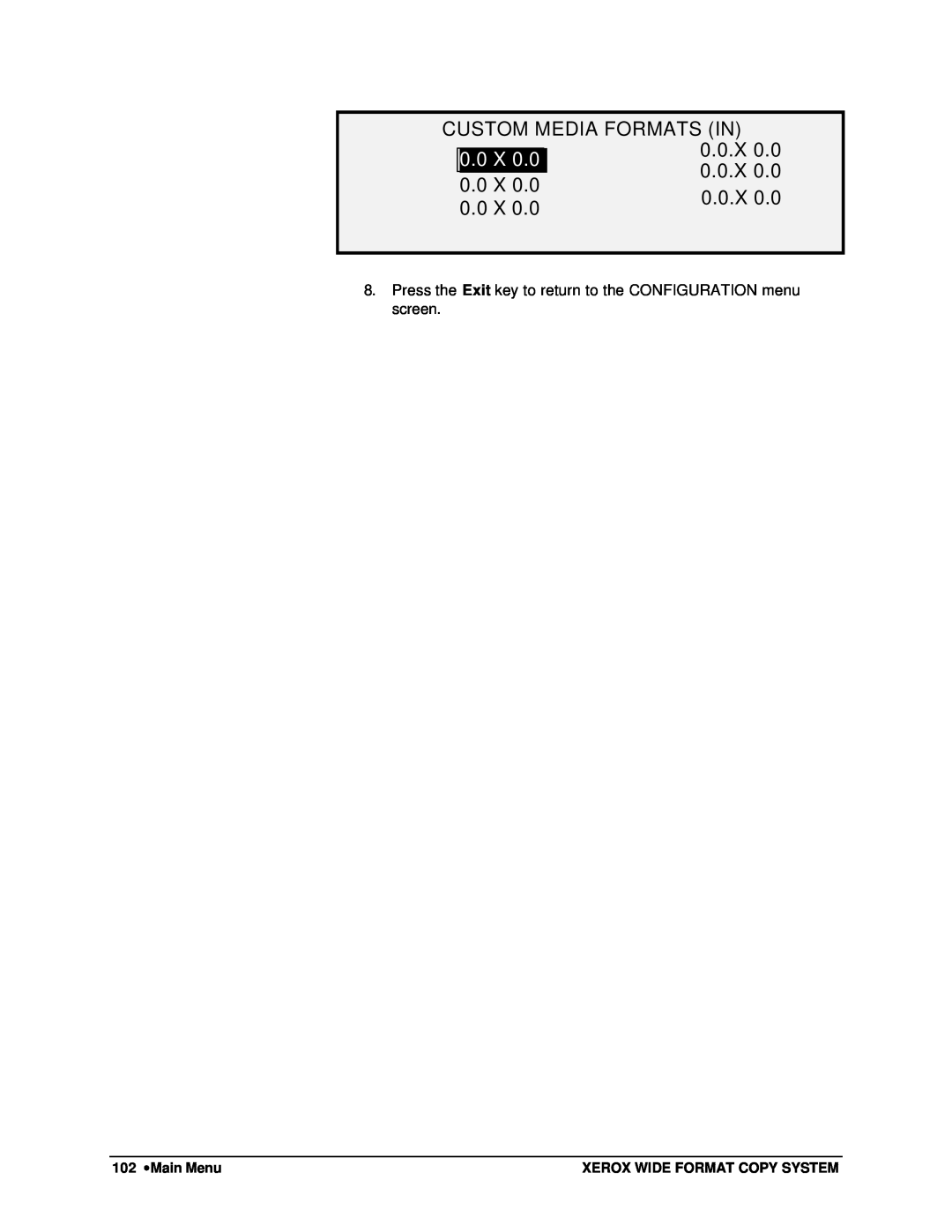 Xerox 8825, 8850, 8830, X2 manual Custom Media Formats In, 0.0.X, 0.0 X, 102 ∙Main Menu, Xerox Wide Format Copy System 