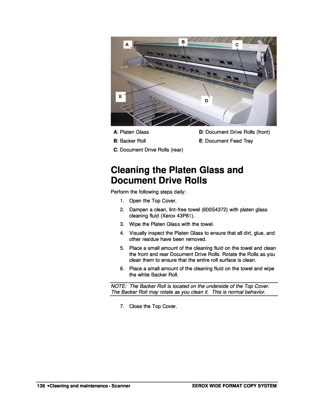 Xerox 8825, 8850, 8830, X2 Cleaning the Platen Glass and, A: Platen Glass, D: Document Drive Rolls front, B: Backer Roll 