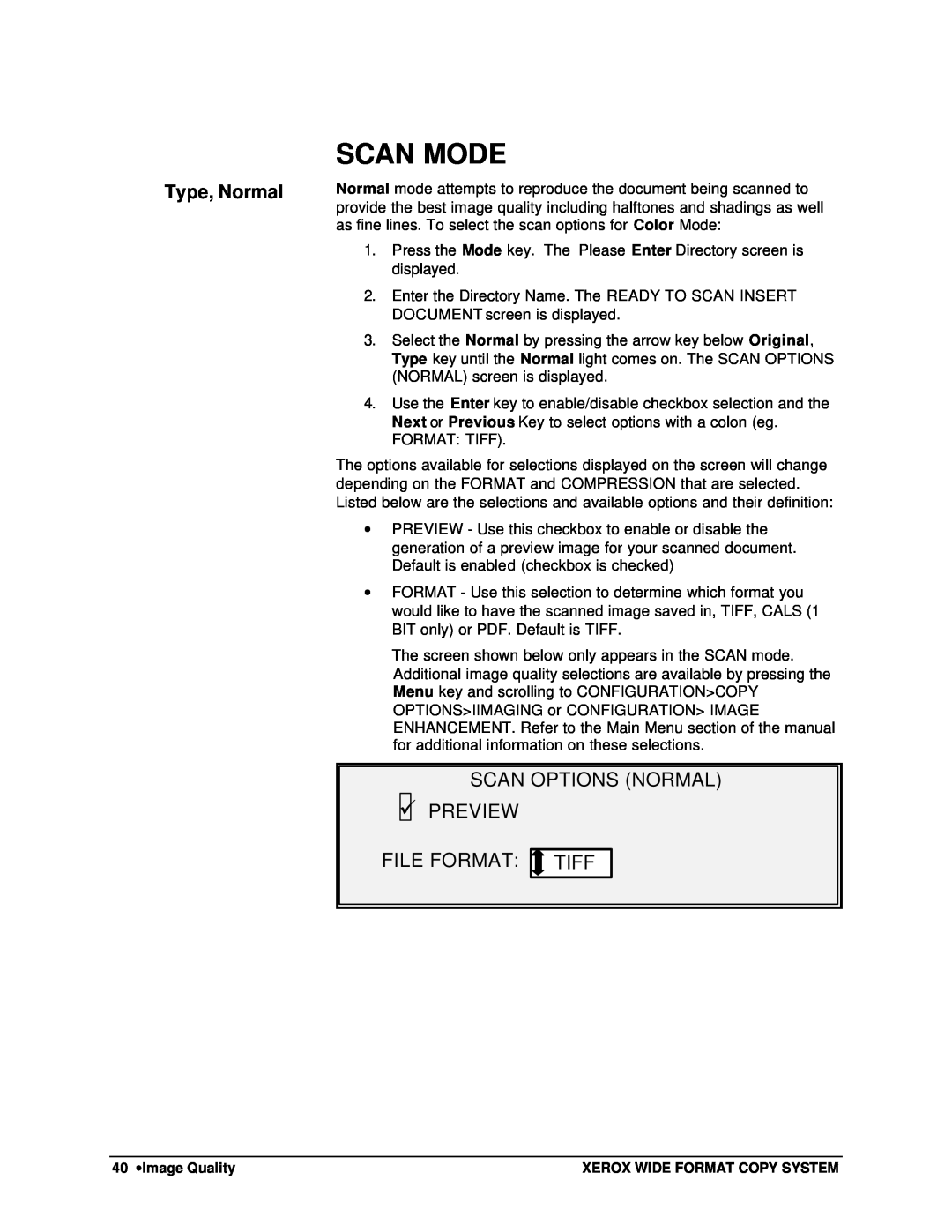 Xerox 8830, 8825, 8850, X2 manual Scan Mode, SCAN OPTIONS NORMAL üPREVIEW FILE FORMAT: TIFF, Type, Normal 