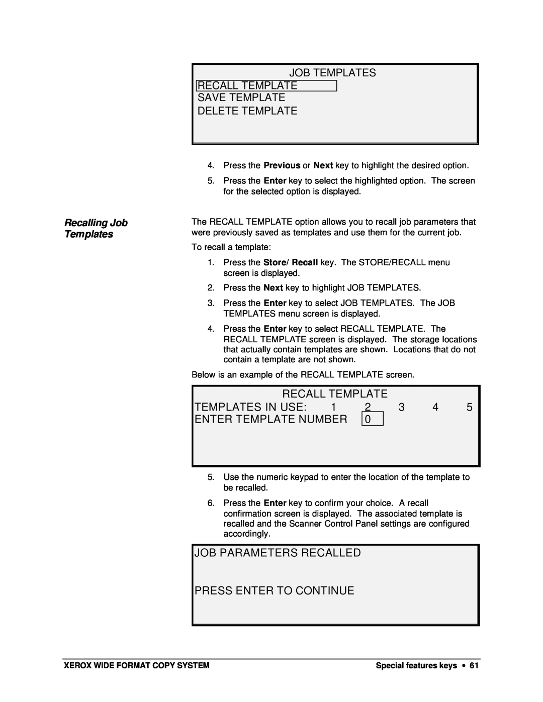 Xerox X2, 8825 Recall Template, Templates In Use, Enter Template Number, Job Parameters Recalled Press Enter To Continue 