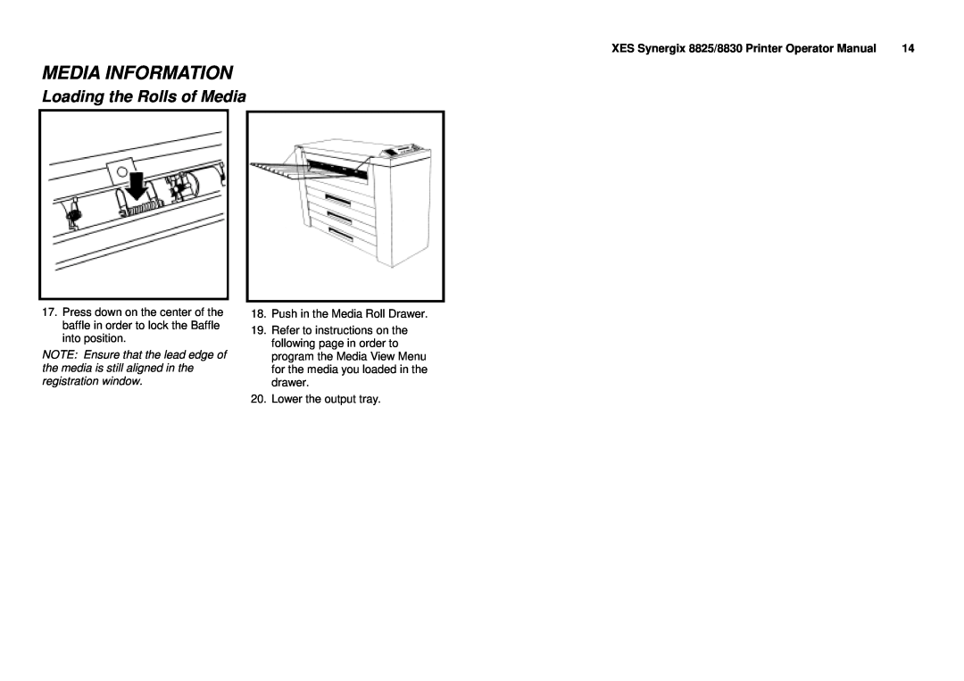 Xerox manual Media Information, Loading the Rolls of Media, XES Synergix 8825/8830 Printer Operator Manual 