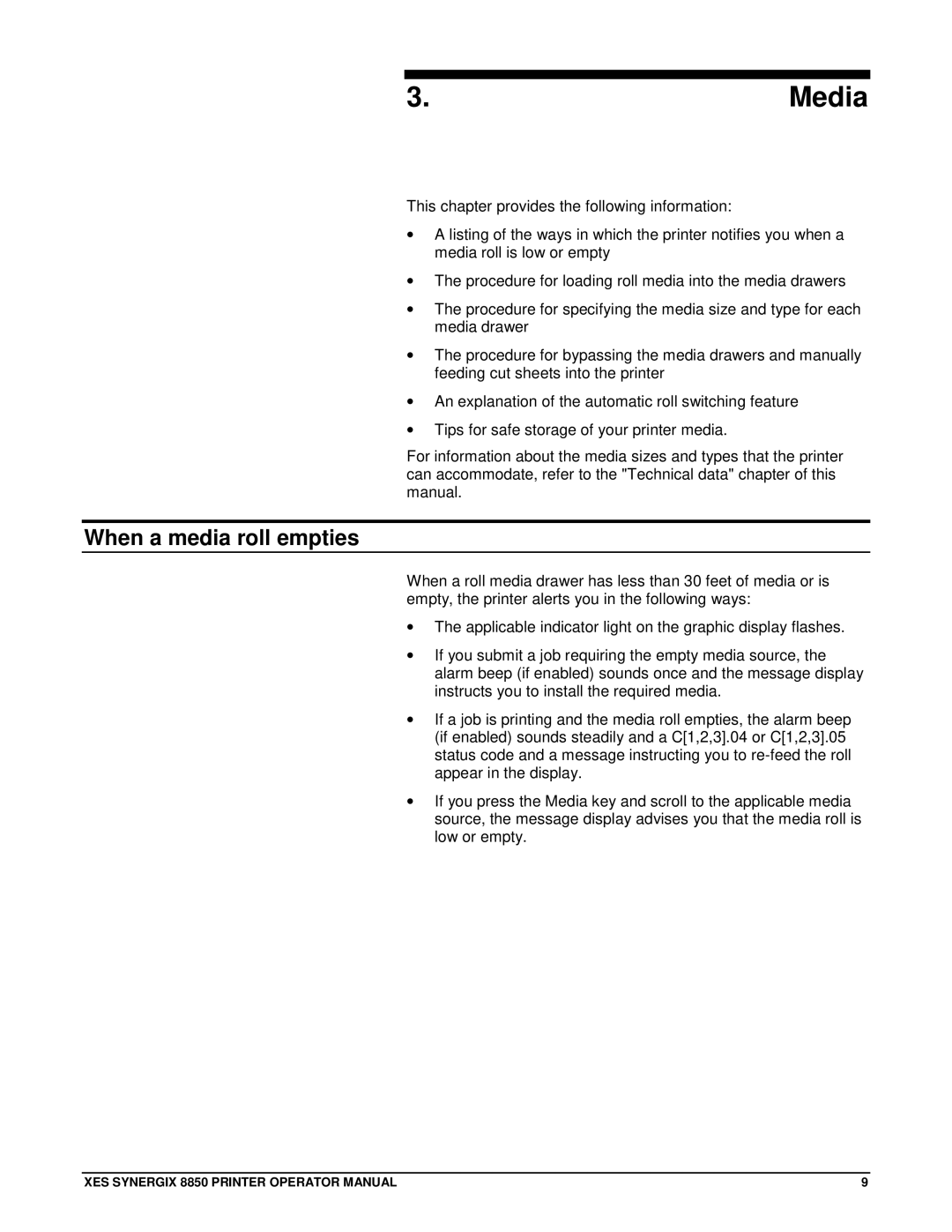 Xerox 8850 manual Media, When a media roll empties 