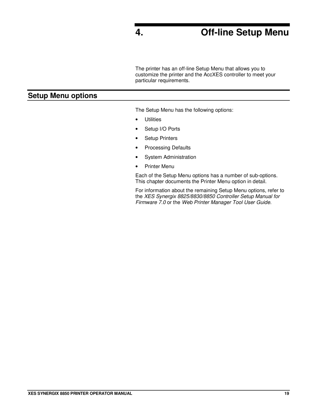 Xerox 8850 manual Off-line Setup Menu, Setup Menu options 