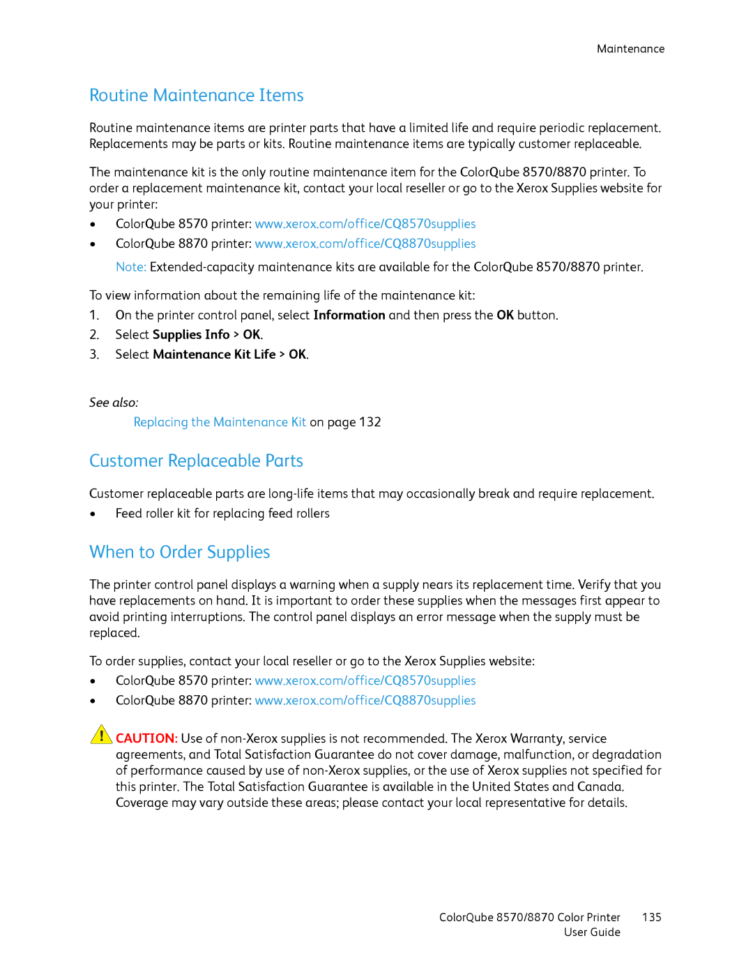 Xerox 8570, 8870 manual Routine Maintenance Items, Customer Replaceable Parts, When to Order Supplies 