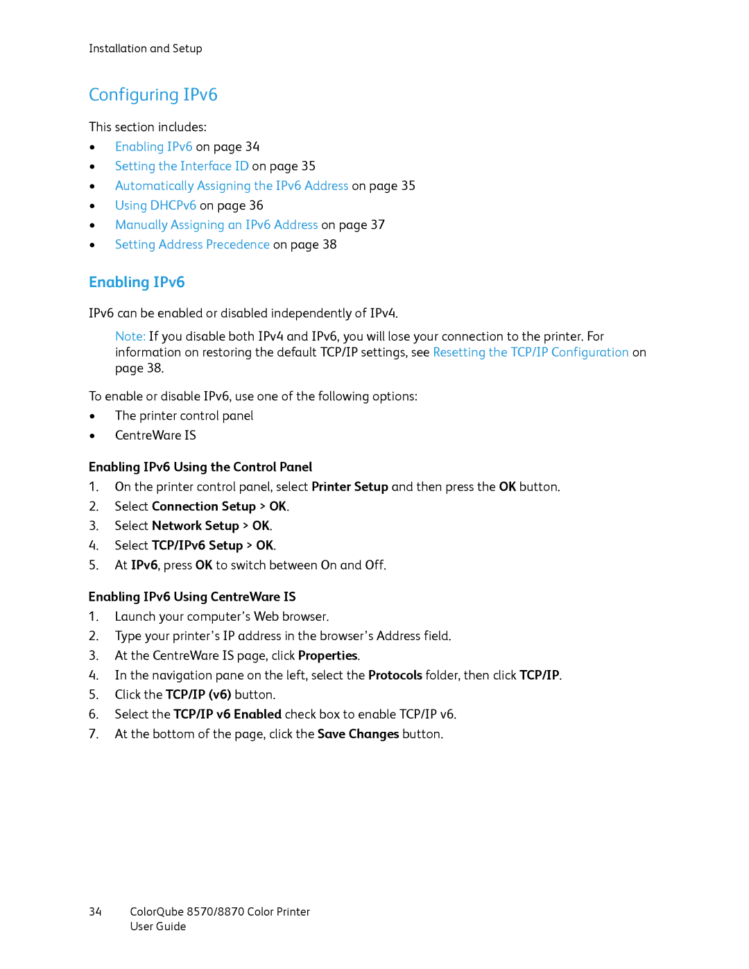 Xerox 8870, 8570 manual Configuring IPv6, Enabling IPv6 Using the Control Panel, Enabling IPv6 Using CentreWare is 