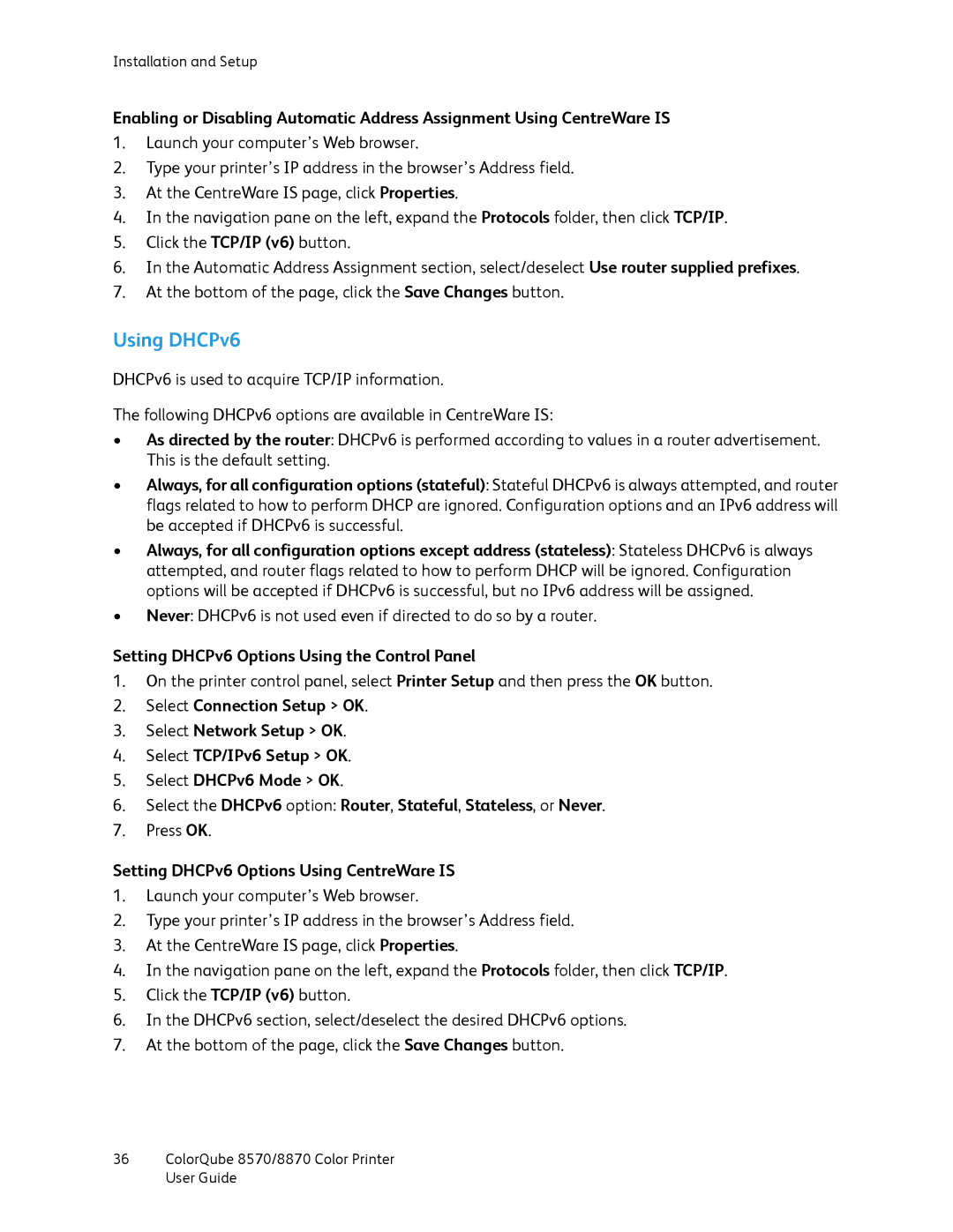 Xerox 8870, 8570 Using DHCPv6, Setting DHCPv6 Options Using the Control Panel, Setting DHCPv6 Options Using CentreWare is 