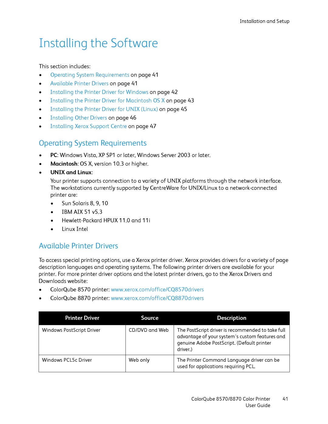 Xerox 8570, 8870 manual Installing the Software, Operating System Requirements, Available Printer Drivers, Unix and Linux 