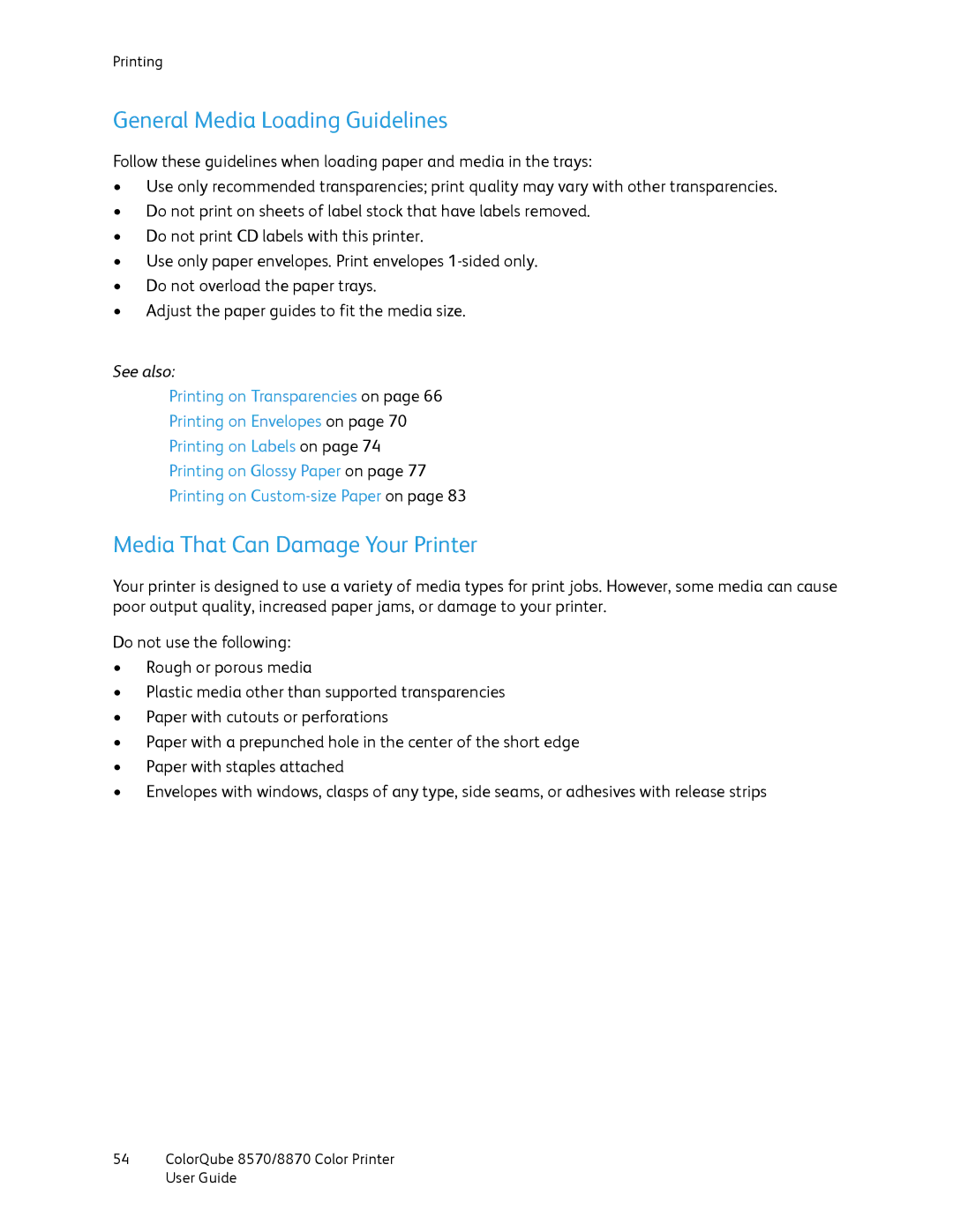 Xerox 8870, 8570 manual General Media Loading Guidelines, Media That Can Damage Your Printer 