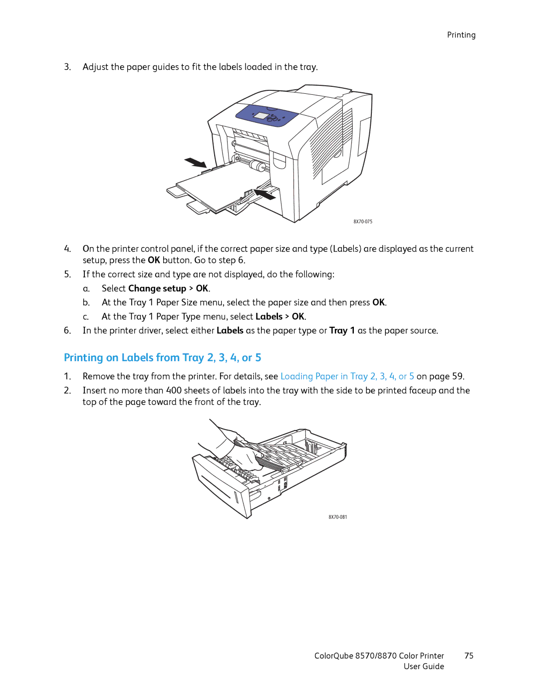 Xerox 8570, 8870 manual Printing on Labels from Tray 2, 3, 4, or, Select Change setup OK 