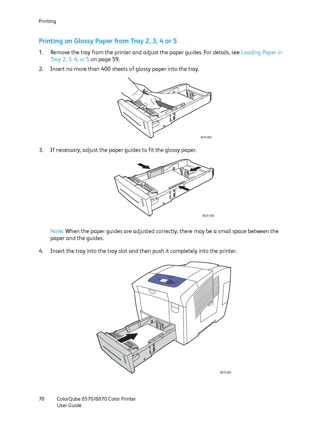 Xerox 8870, 8570 manual Printing on Glossy Paper from Tray 2, 3, 4 or 