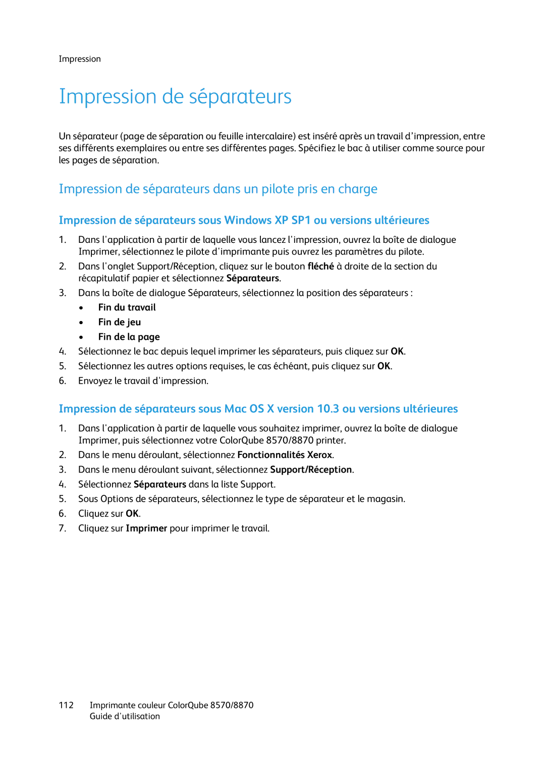 Xerox 8870, 8570 manual Impression de séparateurs dans un pilote pris en charge, Fin du travail Fin de jeu Fin de la 