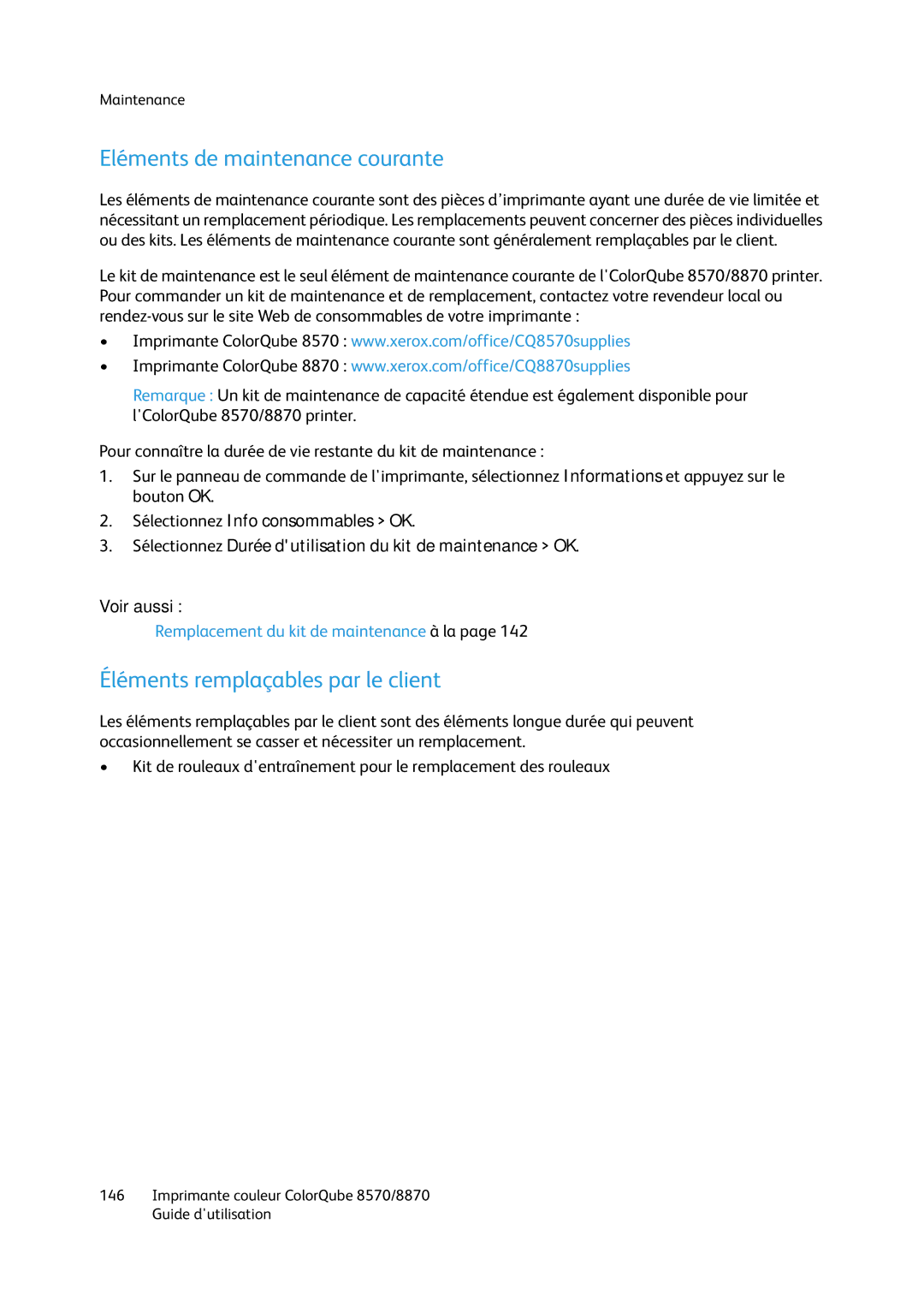 Xerox 8870, 8570 manual Eléments de maintenance courante, Éléments remplaçables par le client 