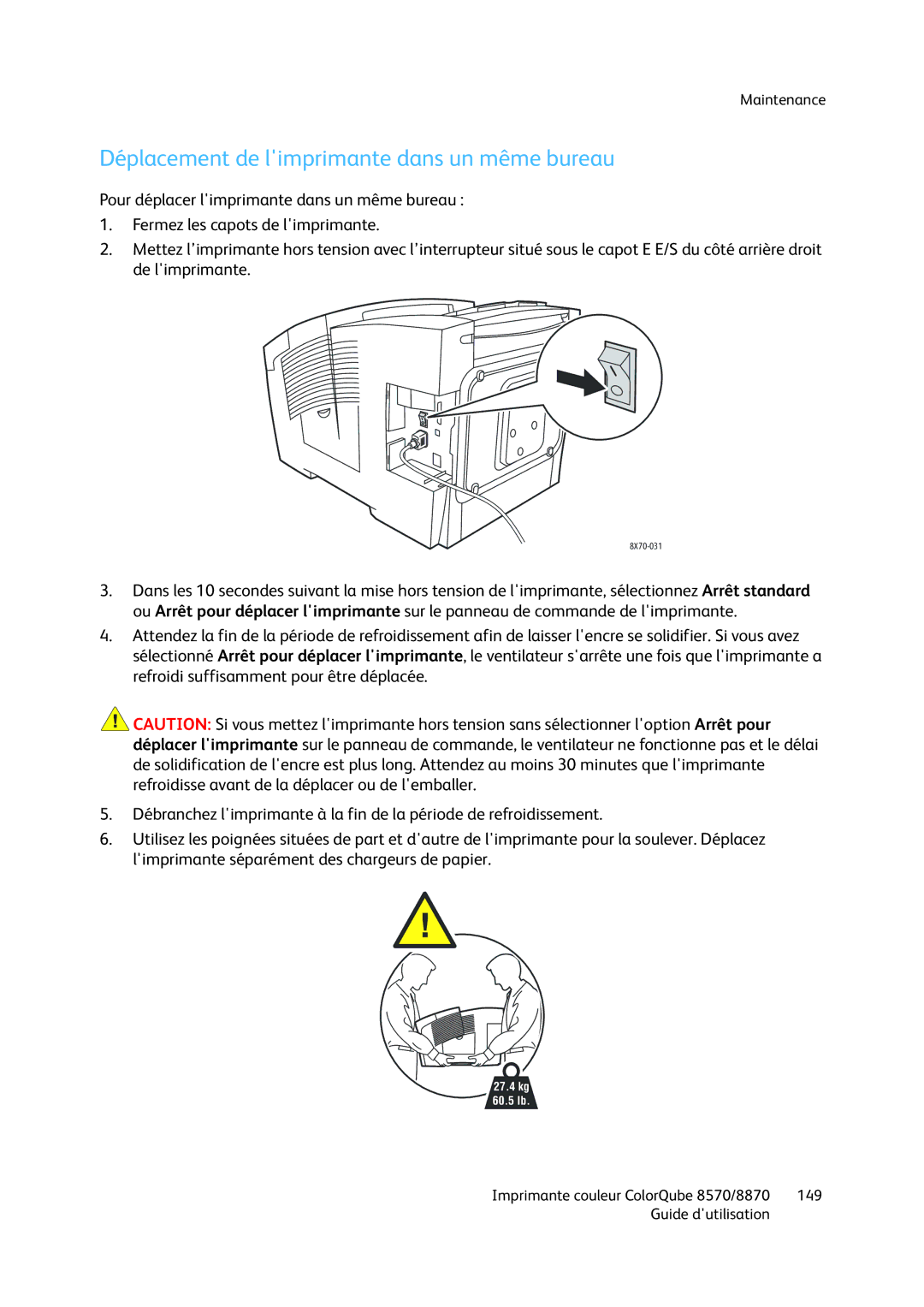 Xerox 8570, 8870 manual Déplacement de limprimante dans un même bureau 