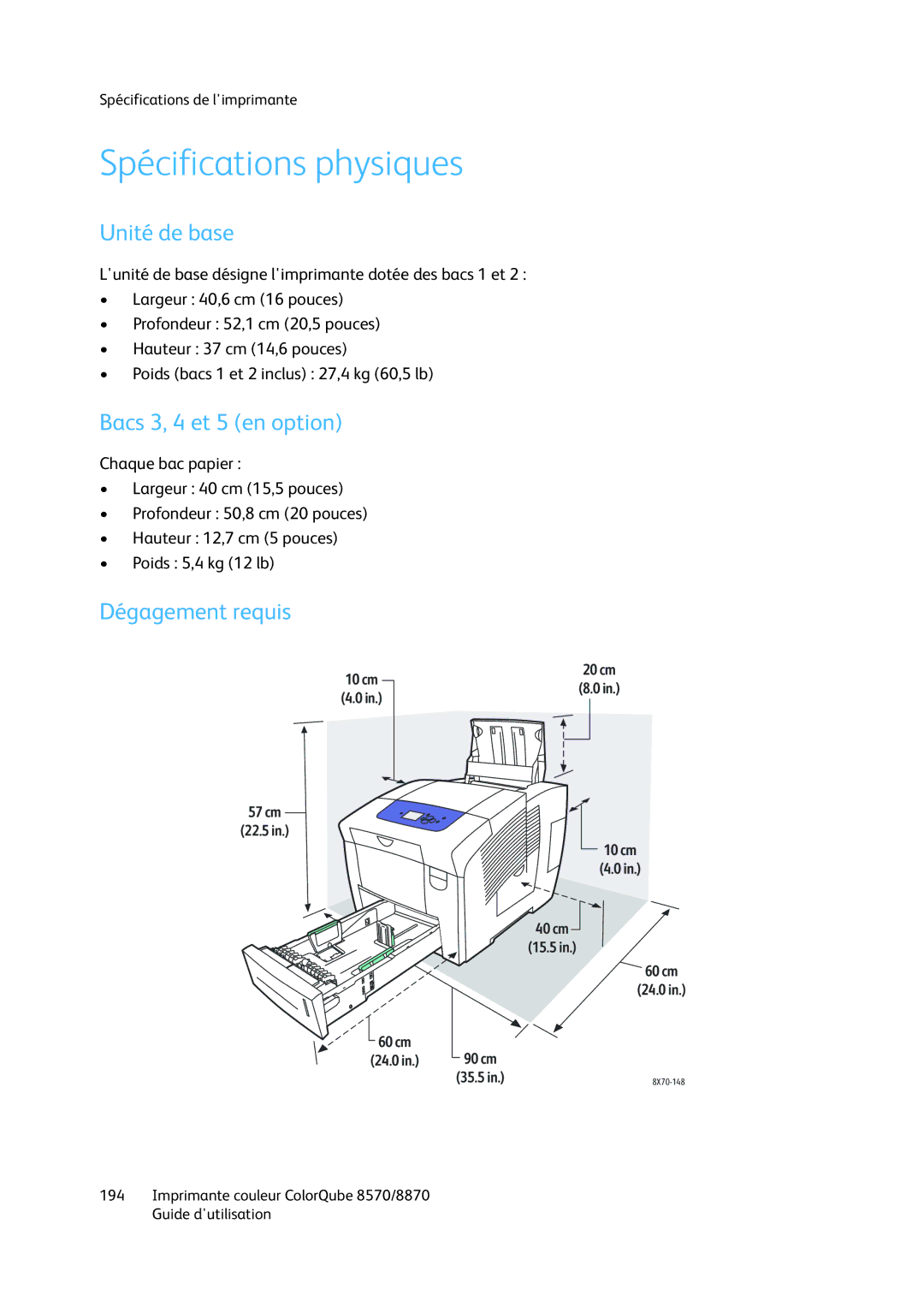 Xerox 8870, 8570 manual Spécifications physiques, Unité de base, Bacs 3, 4 et 5 en option, Dégagement requis 