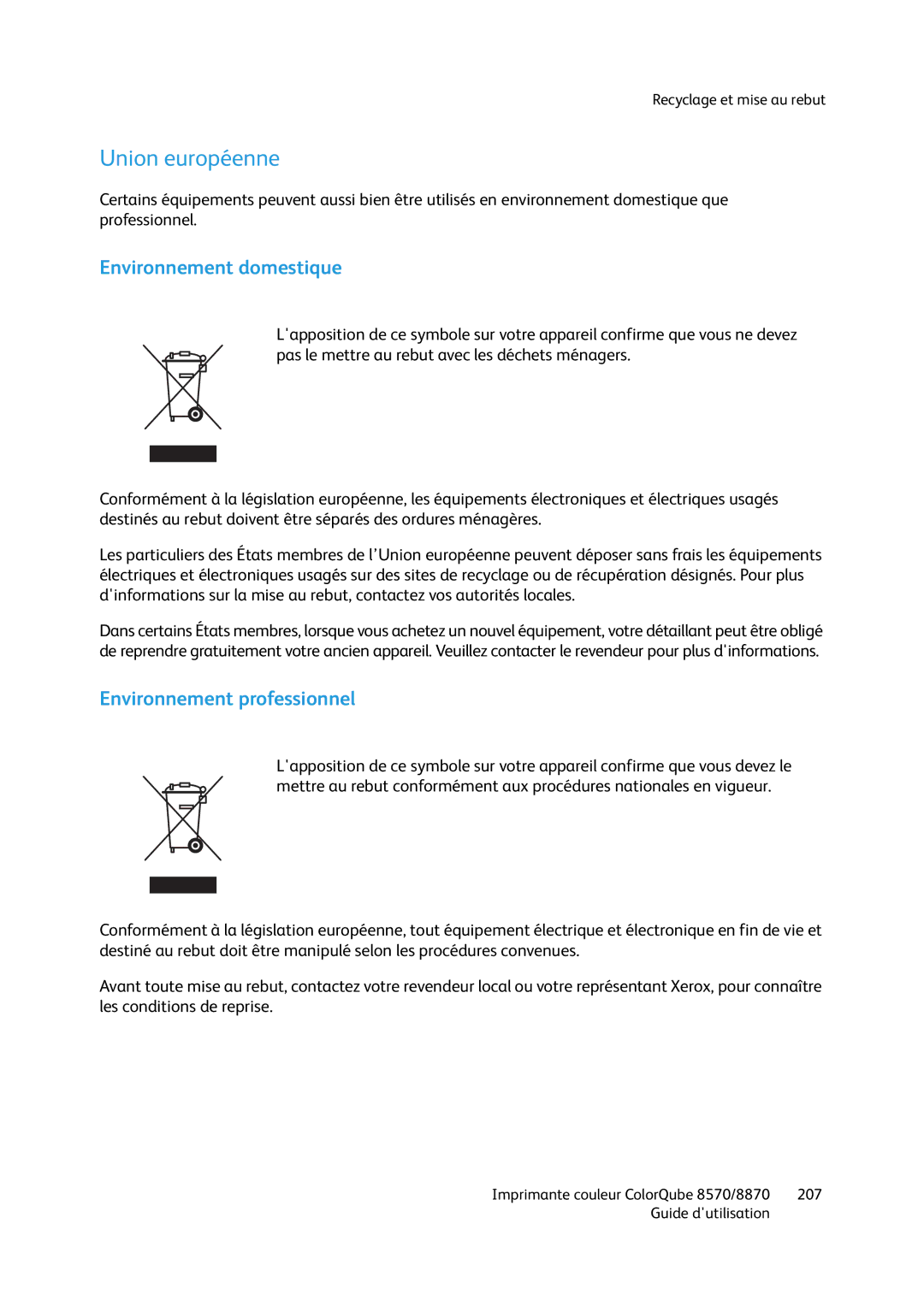 Xerox 8570, 8870 manual Environnement domestique, Environnement professionnel 