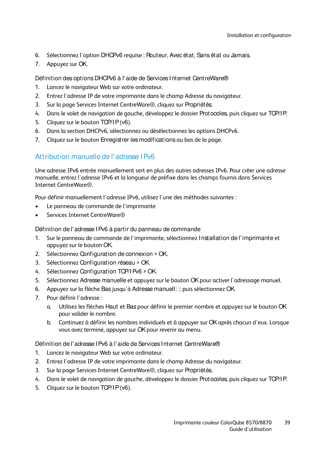 Xerox 8570, 8870 manual Attribution manuelle de ladresse IPv6, Définition de ladresse IPv6 à partir du panneau de commande 