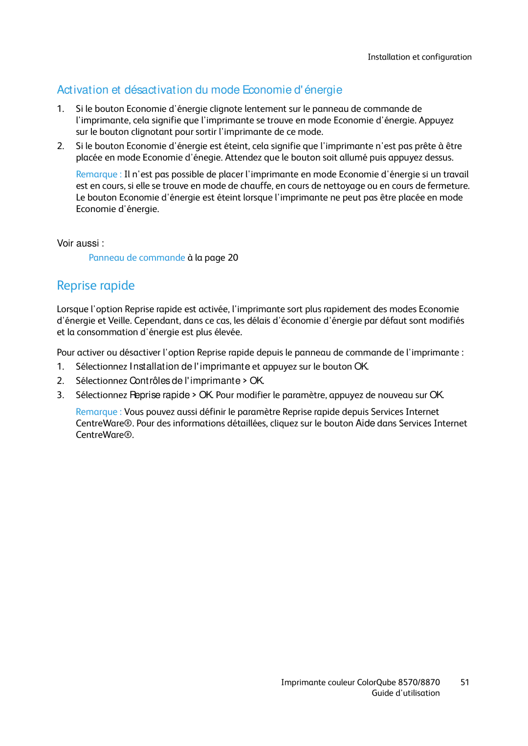 Xerox 8570 Reprise rapide, Activation et désactivation du mode Economie dénergie, Sélectionnez Contrôles de limprimante OK 