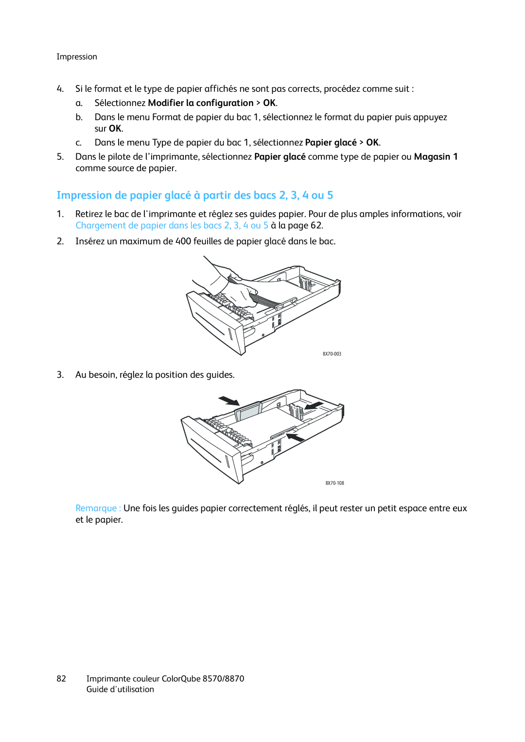 Xerox 8870, 8570 manual Impression de papier glacé à partir des bacs 2, 3, 4 ou, Sélectionnez Modifier la configuration OK 