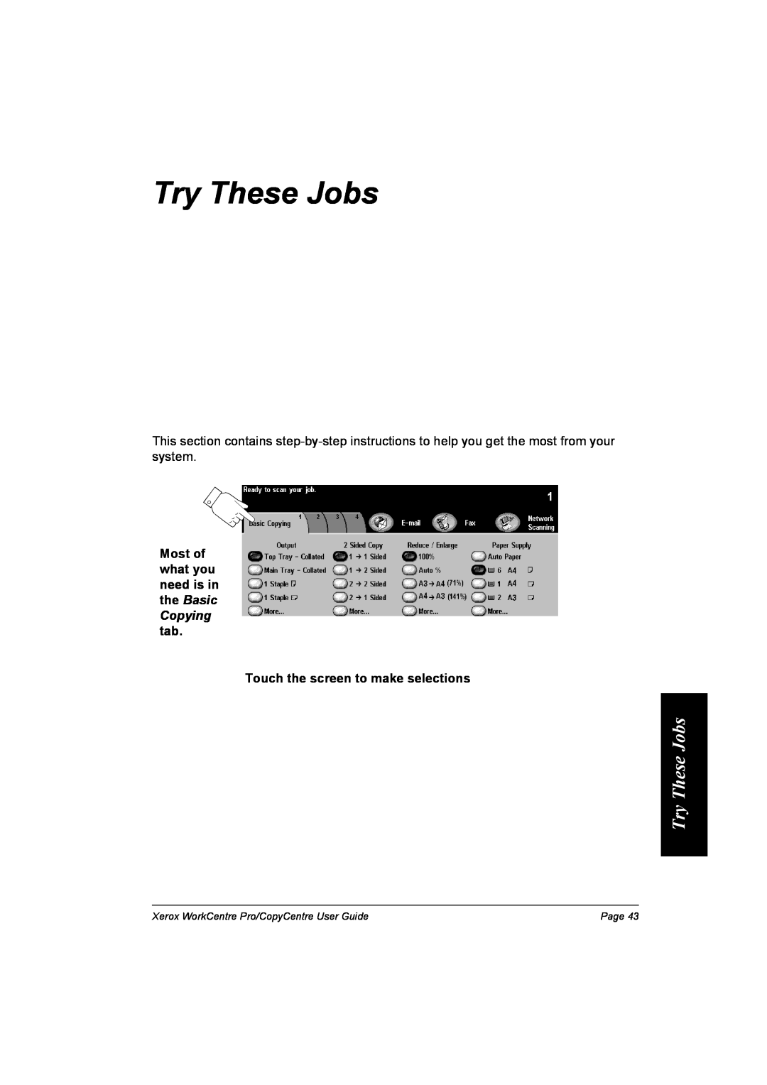 Xerox C75, C90, C65, WorkCentre Pro 75 manual Try These Jobs, Xerox WorkCentre Pro/CopyCentre User Guide, Page 