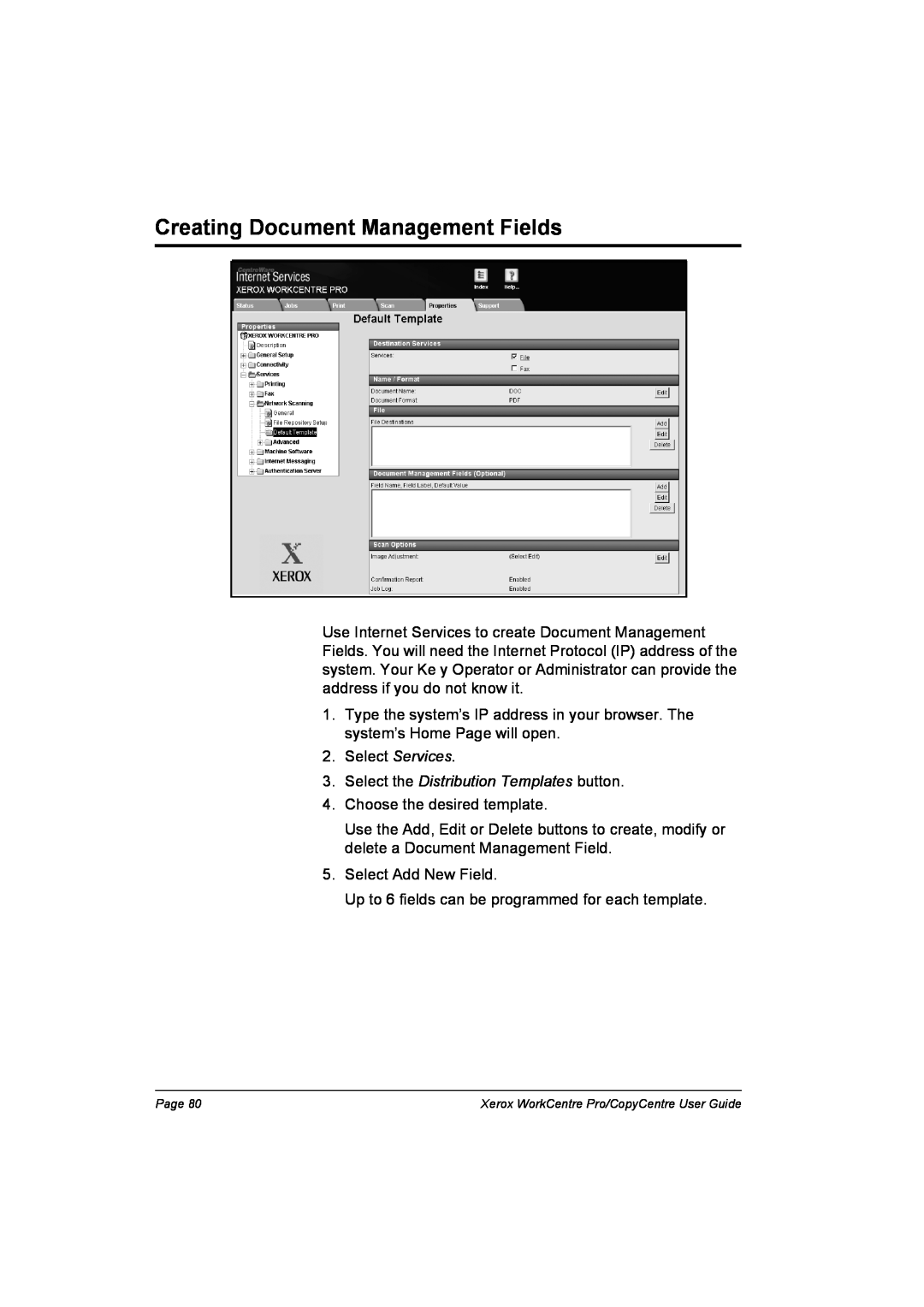 Xerox C65, C90, C75 manual Creating Document Management Fields, Select Services, Select the Distribution Templates button 