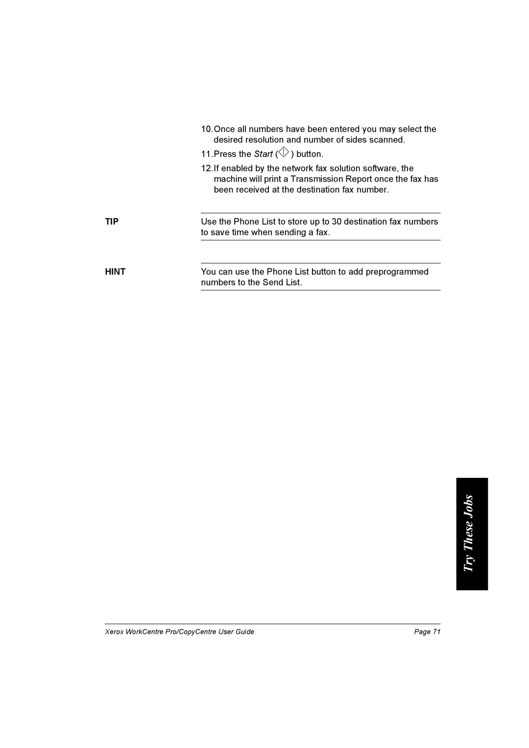 Xerox C90, C75, C65, WorkCentre Pro 75 manual Use the Phone List to store up to 30 destination fax numbers 