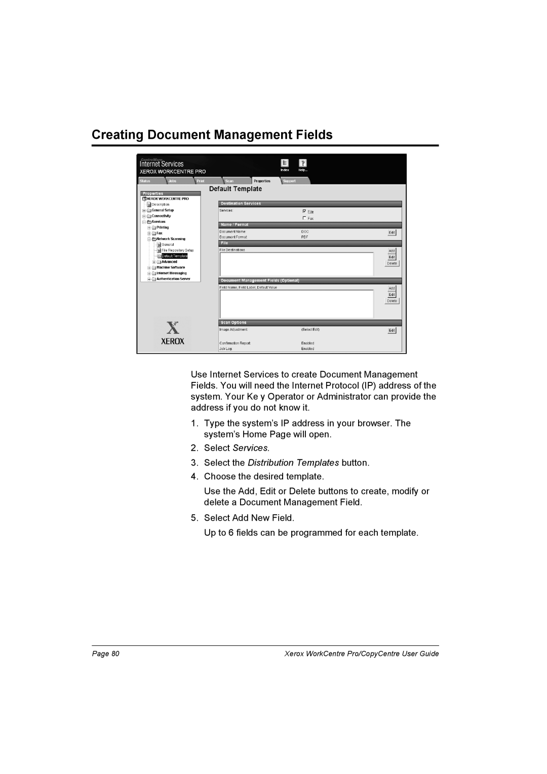 Xerox C65, C90, C75 manual Creating Document Management Fields, Select Services Select the Distribution Templates button 