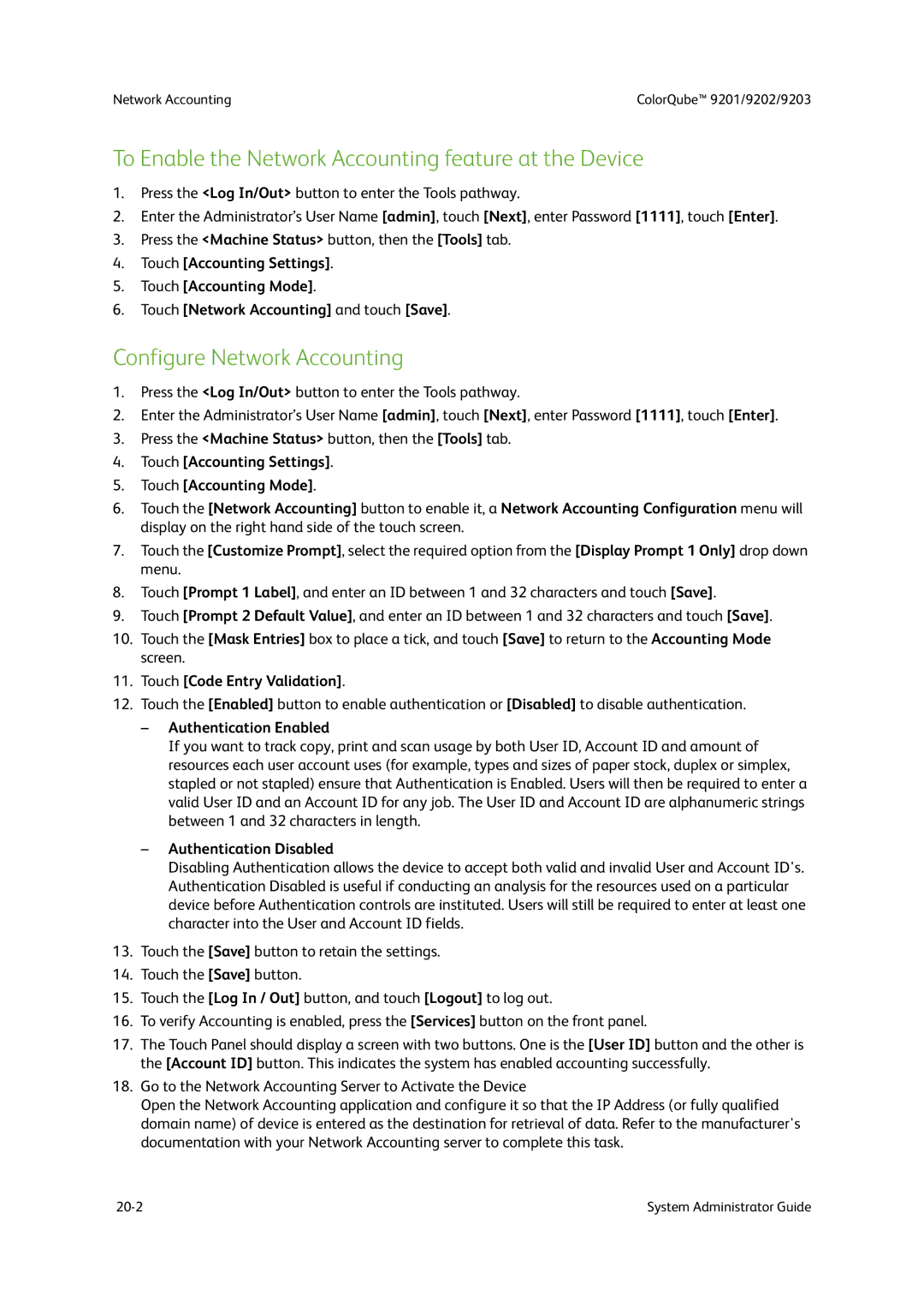 Xerox 9203 To Enable the Network Accounting feature at the Device, Configure Network Accounting, Authentication Enabled 