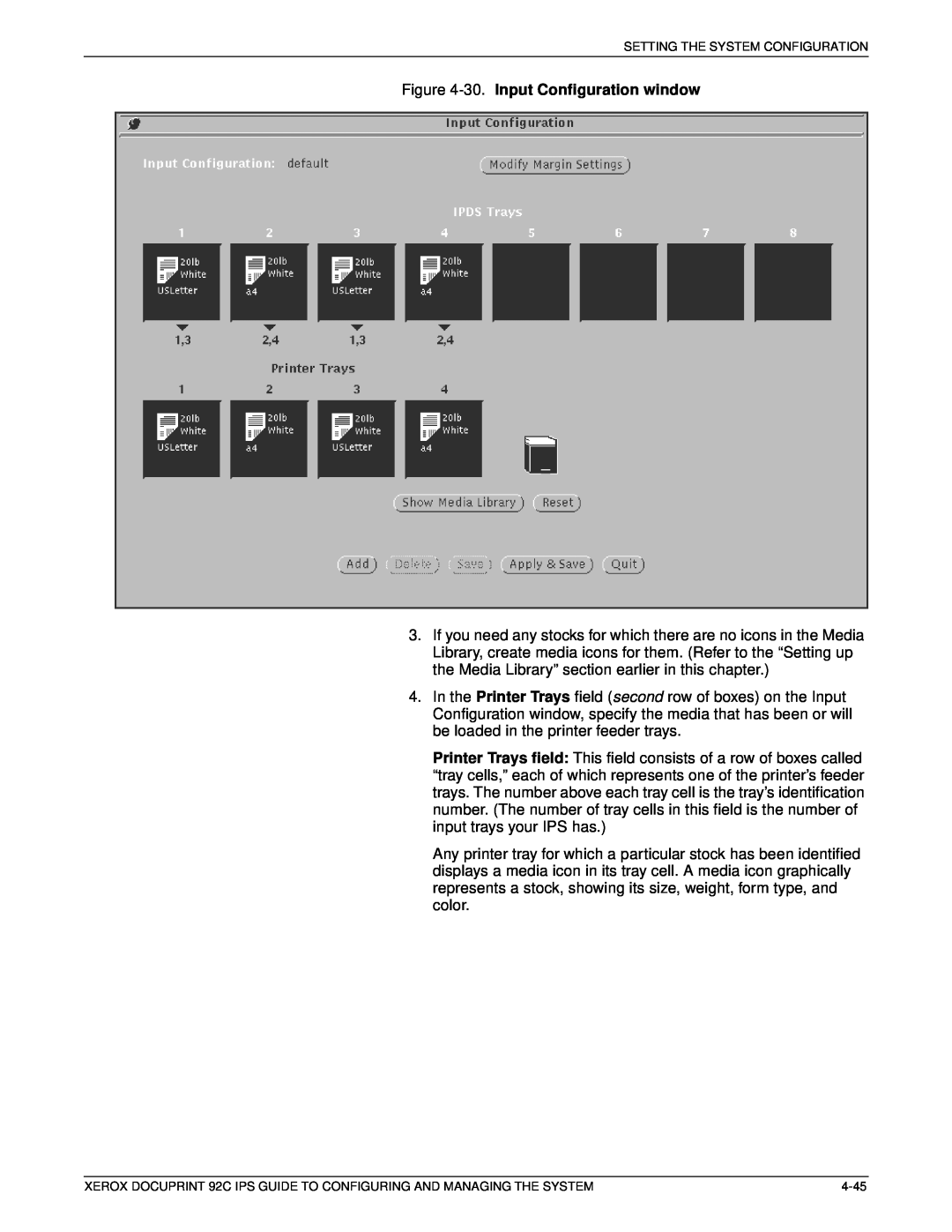 Xerox 92C IPS manual 30. Input Configuration window 