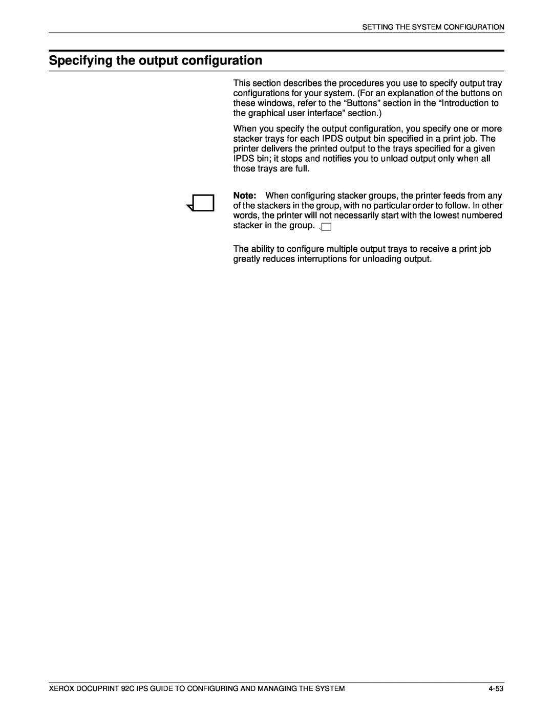 Xerox 92C IPS manual Specifying the output configuration 