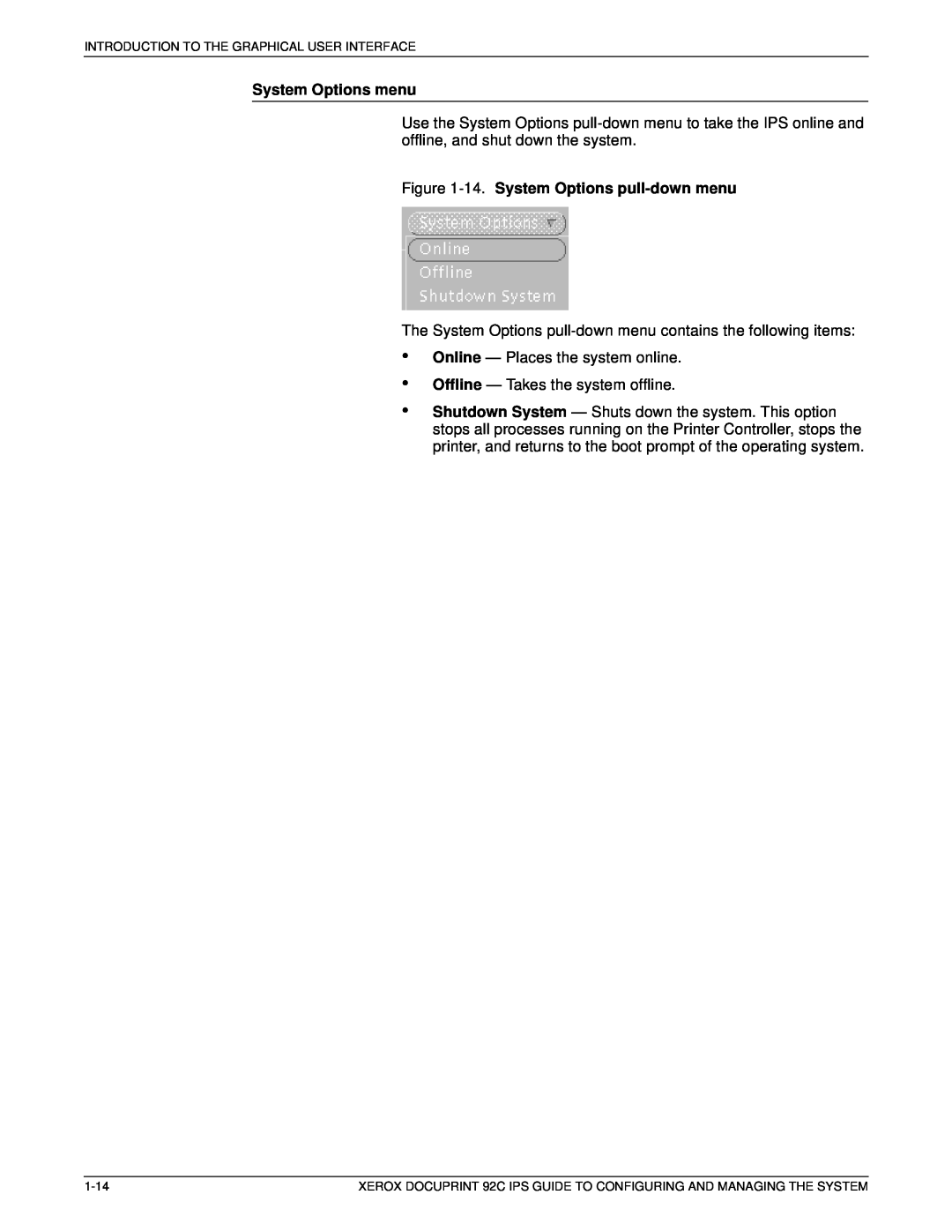 Xerox 92C IPS manual System Options menu, 14. System Options pull-down menu 