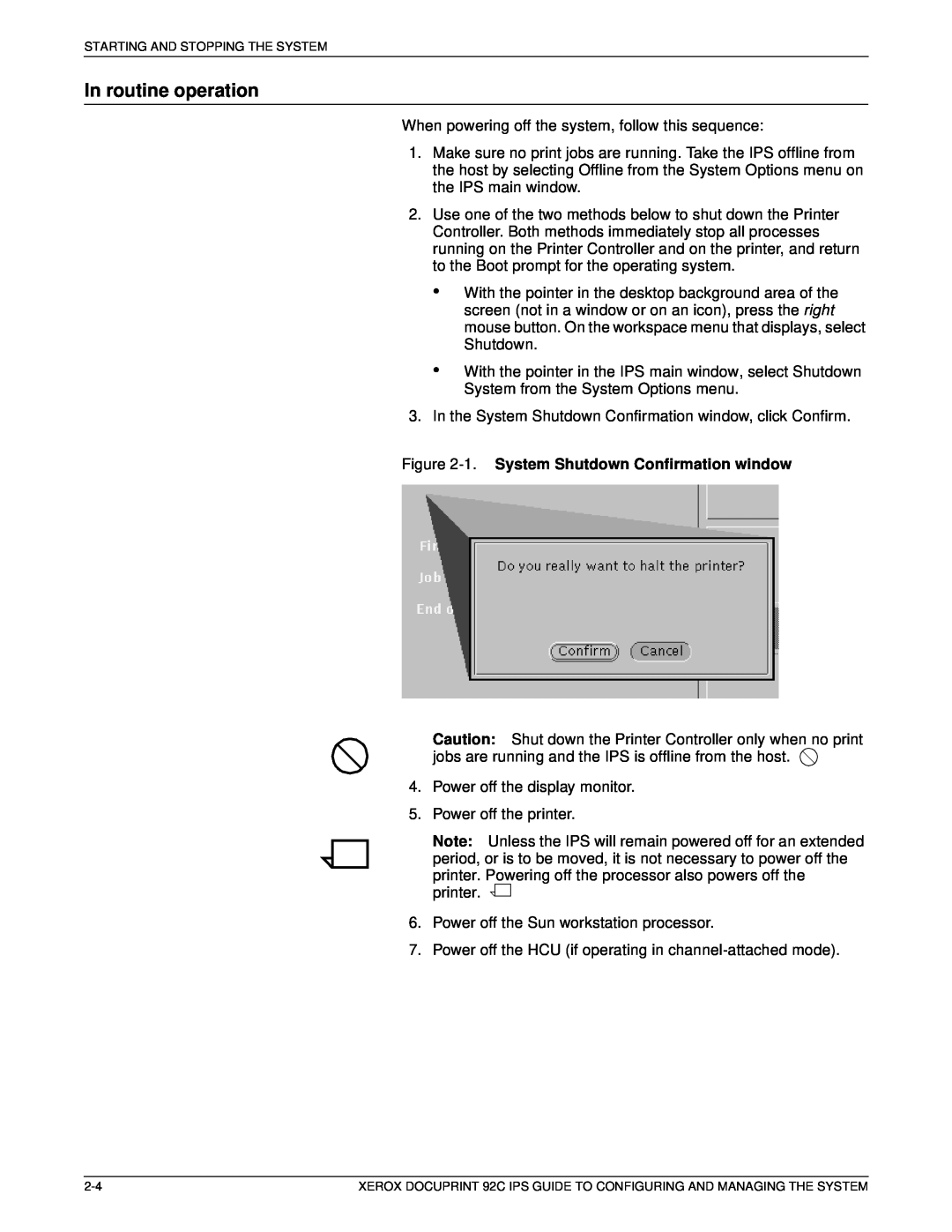 Xerox 92C IPS manual In routine operation, 1. System Shutdown Confirmation window 