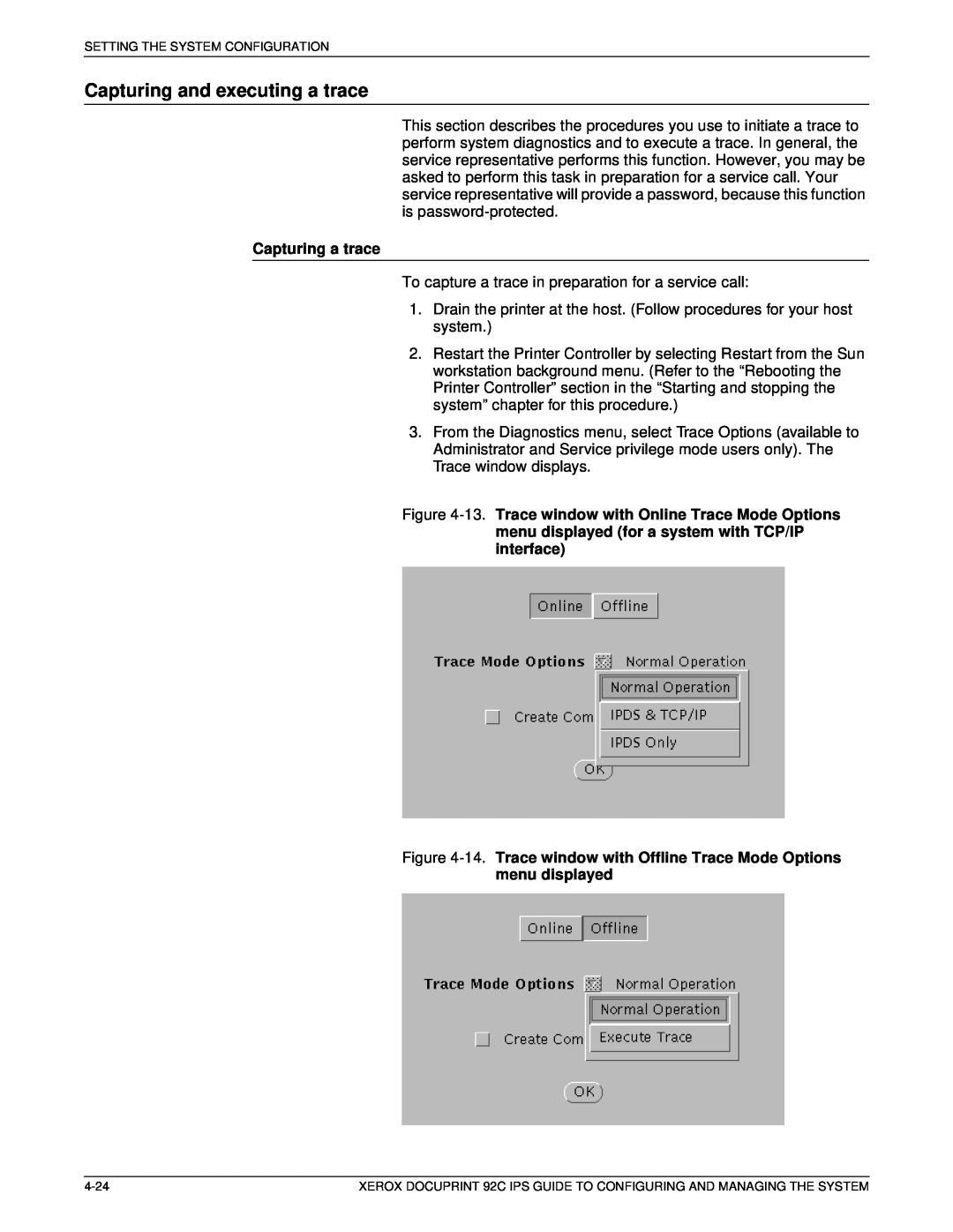 Xerox 92C IPS manual Capturing and executing a trace, Capturing a trace 