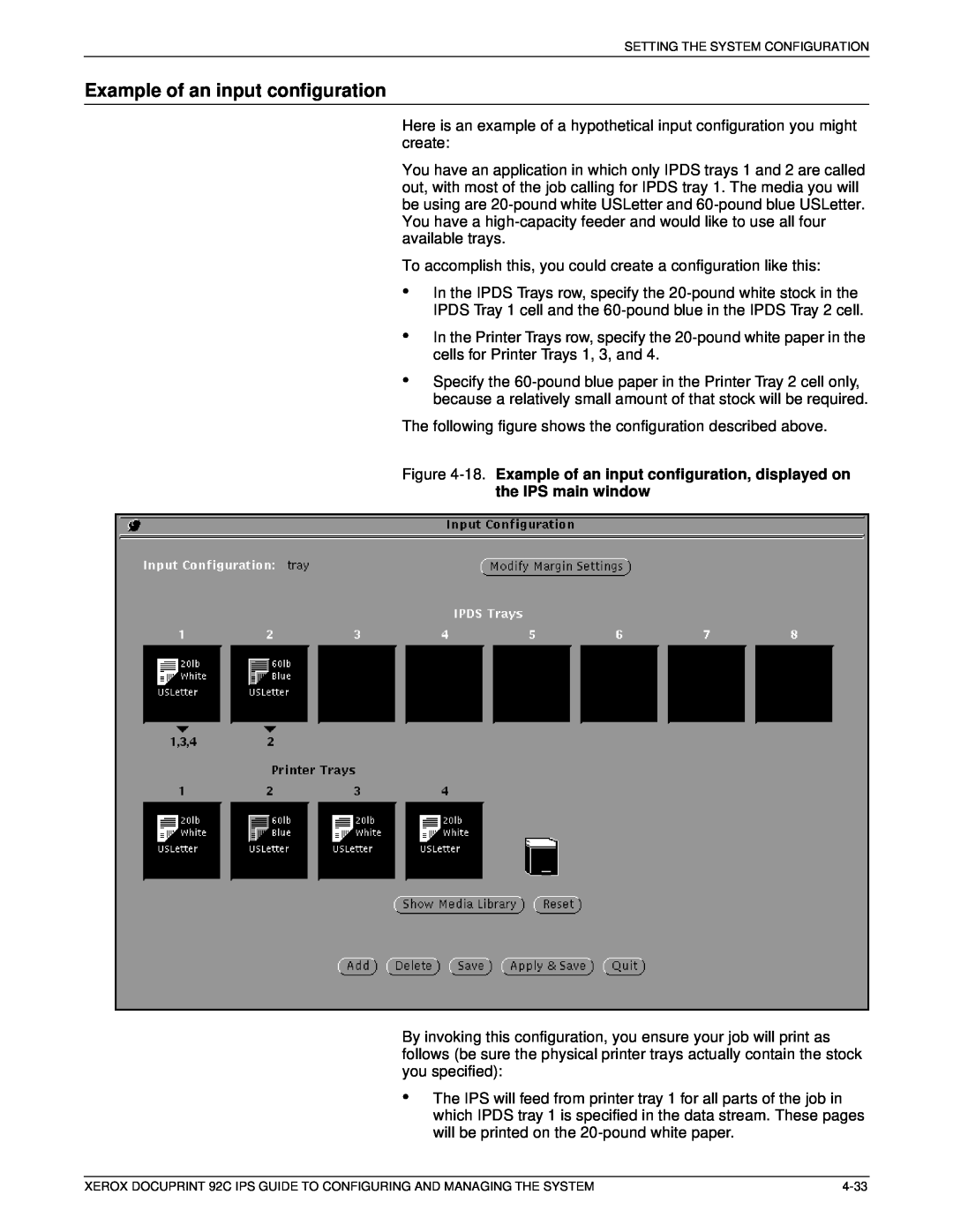 Xerox 92C IPS manual Example of an input configuration 