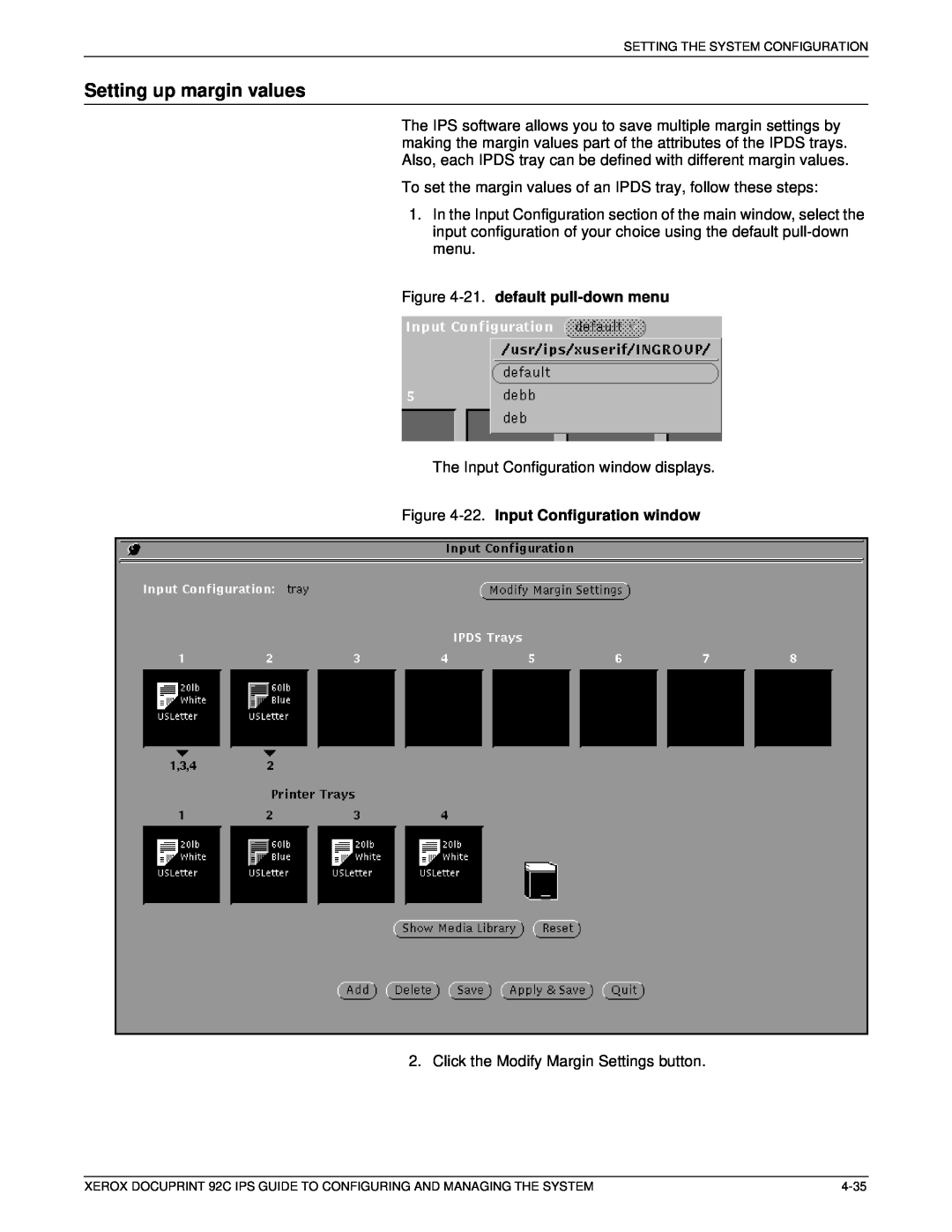 Xerox 92C IPS manual Setting up margin values, 21. default pull-down menu, 22. Input Configuration window 