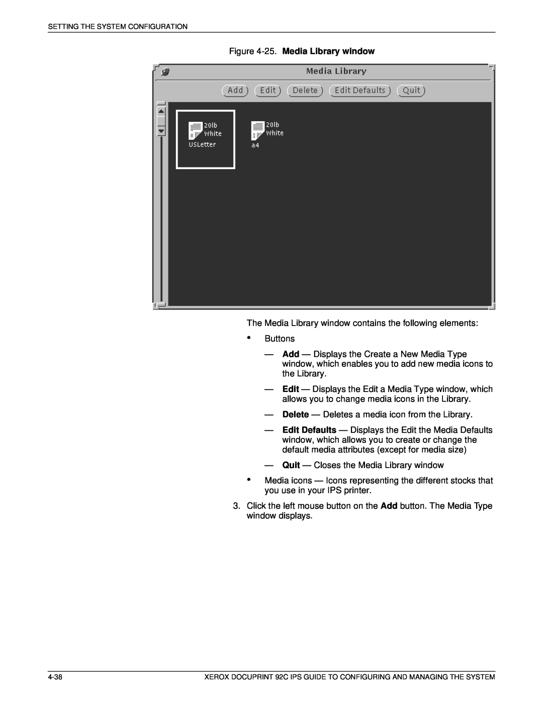 Xerox 92C IPS manual 25. Media Library window 