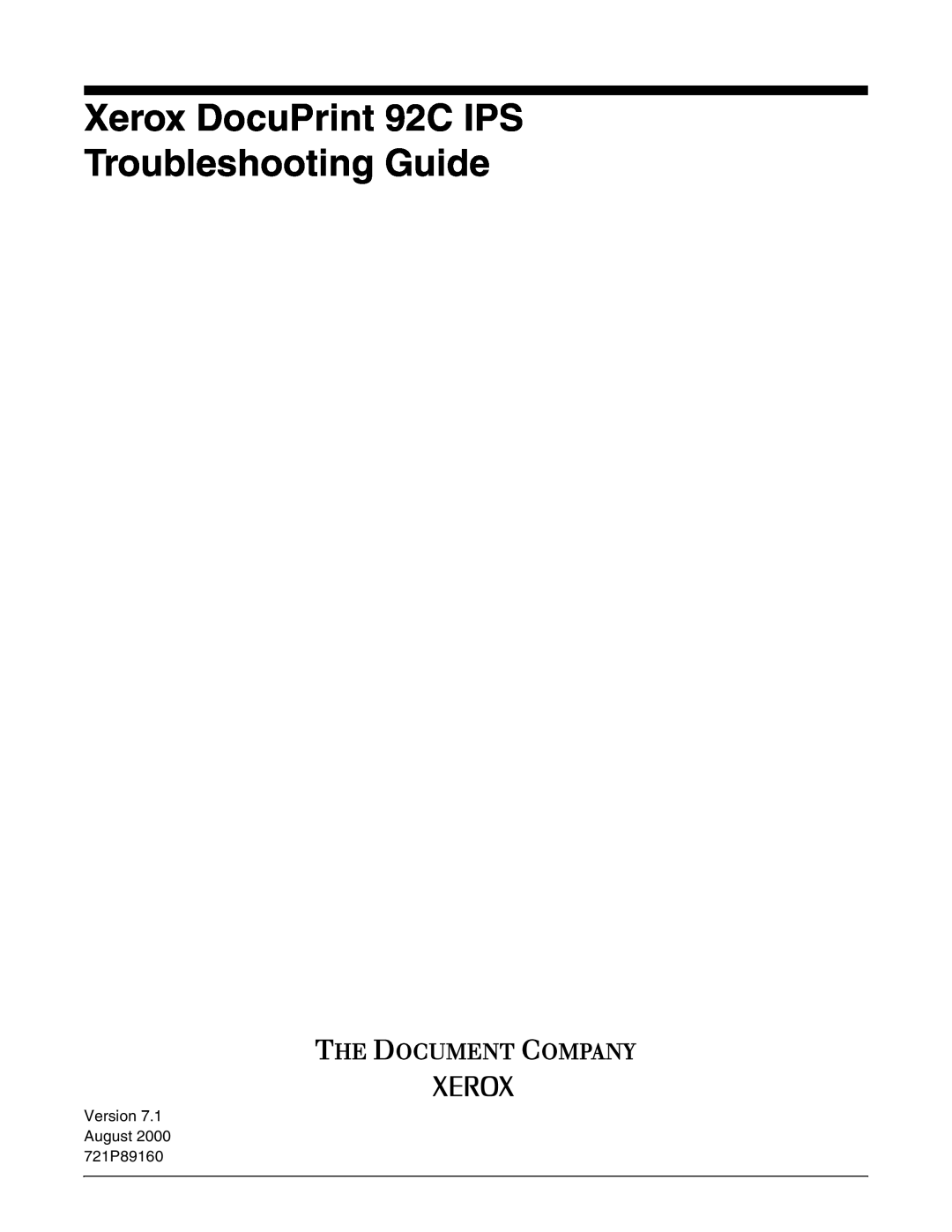 Xerox manual Xerox DocuPrint 92C IPS Troubleshooting Guide, Version 7.1 August 2000 721P89160 