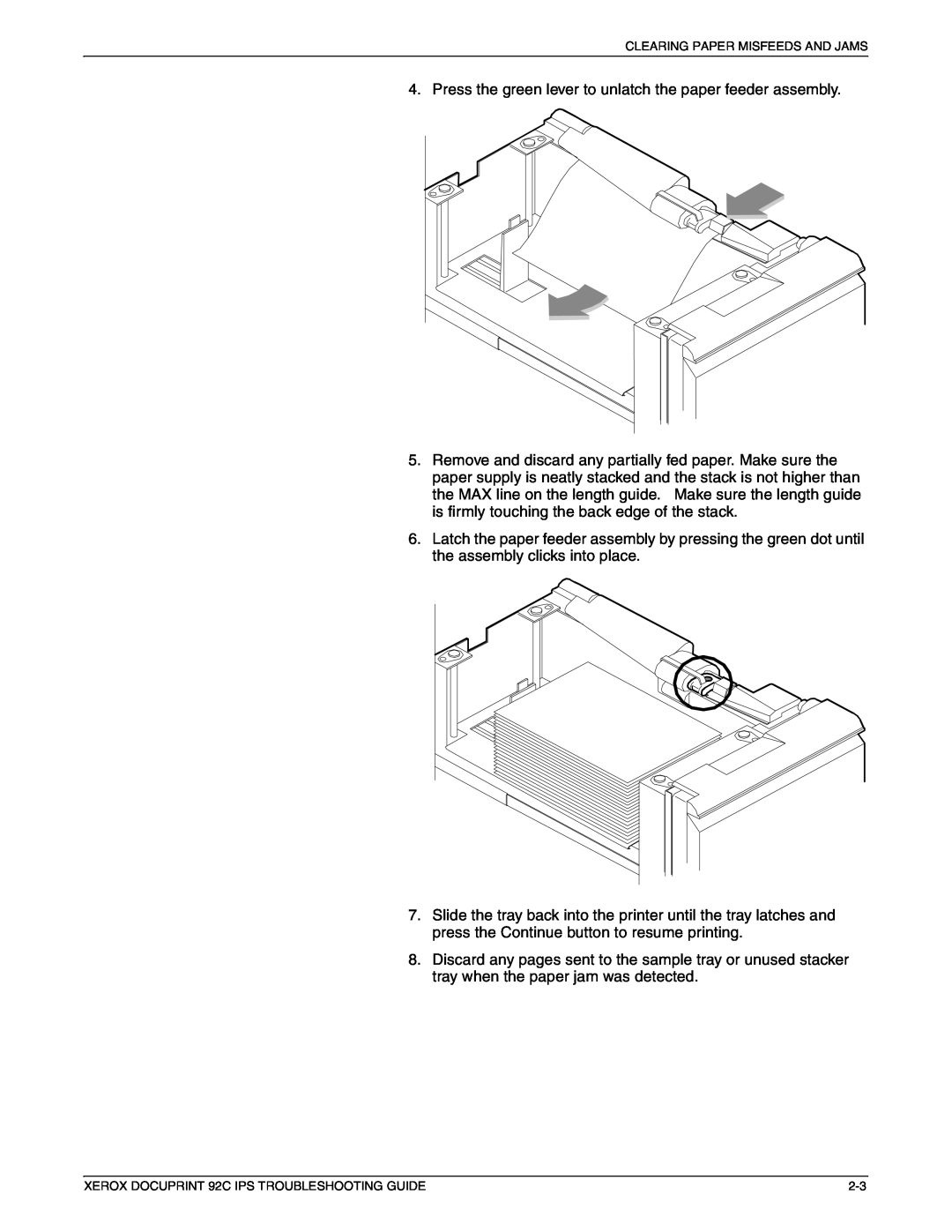 Xerox 92C IPS manual Press the green lever to unlatch the paper feeder assembly 
