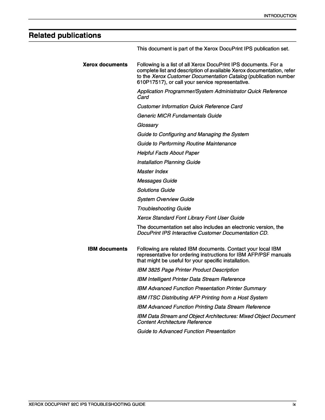 Xerox 92C IPS manual Related publications, Application Programmer/System Administrator Quick Reference Card 