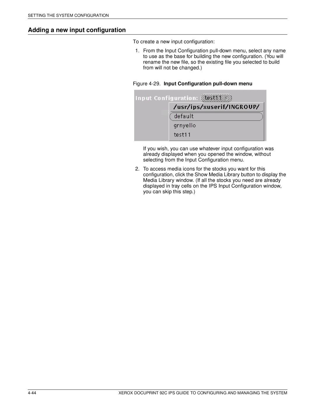 Xerox 92C IPS manual Adding a new input configuration, Input Configuration pull-down menu 