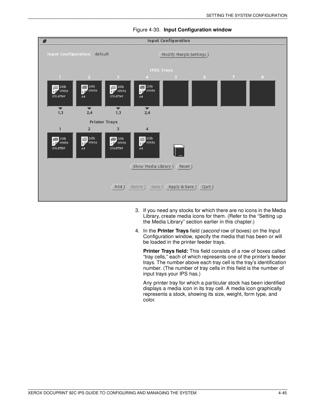 Xerox 92C IPS manual Input Configuration window 