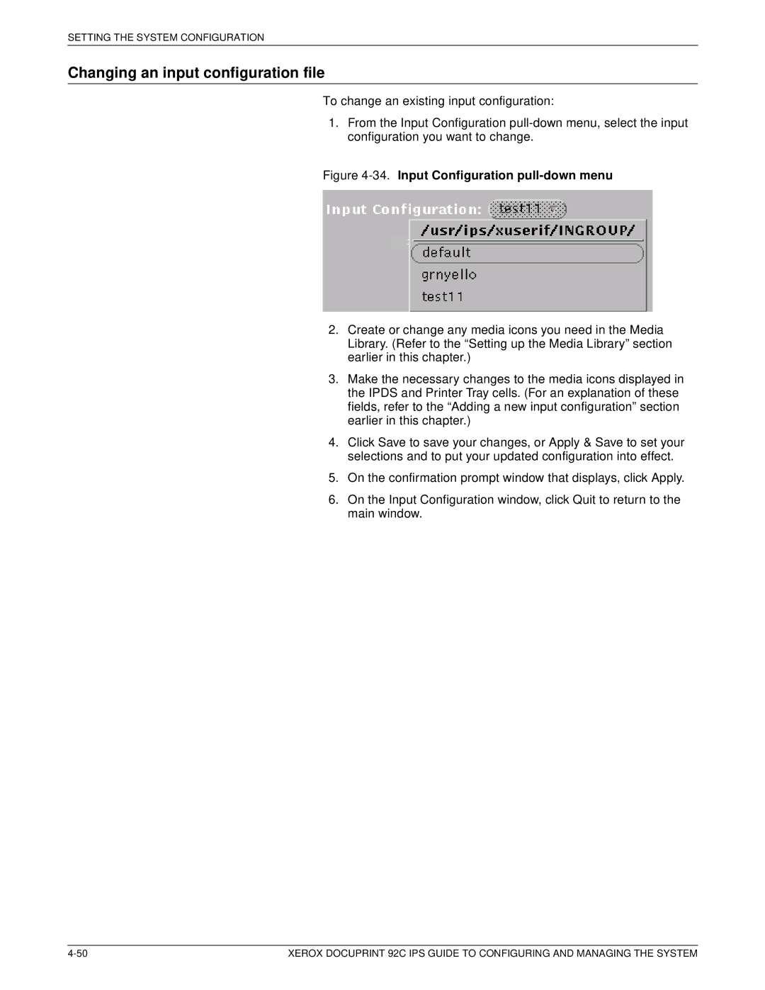 Xerox 92C IPS manual Changing an input configuration file, Input Configuration pull-down menu 