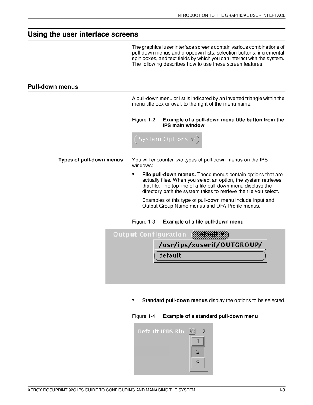 Xerox 92C IPS manual Using the user interface screens, Pull-down menus 