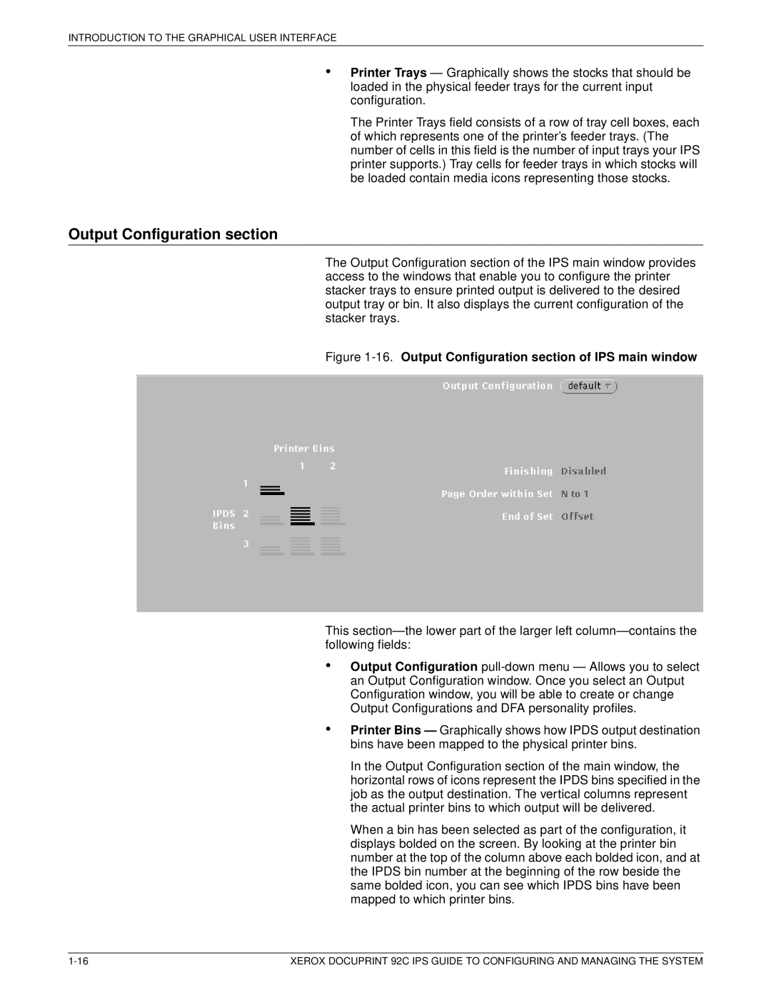 Xerox 92C IPS manual Output Configuration section of IPS main window 