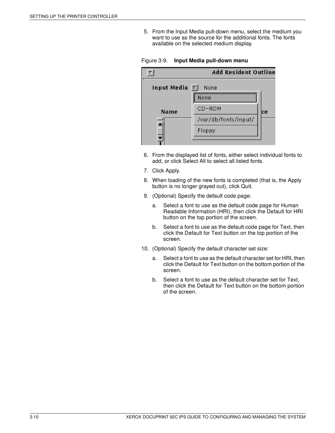 Xerox 92C IPS manual Input Media pull-down menu 