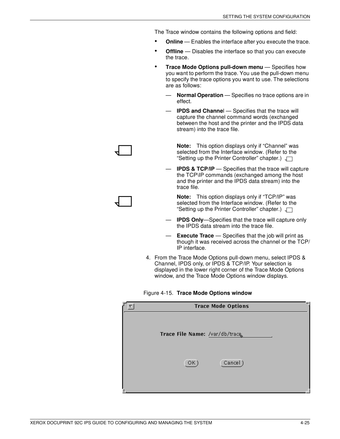 Xerox 92C IPS manual Trace Mode Options window 