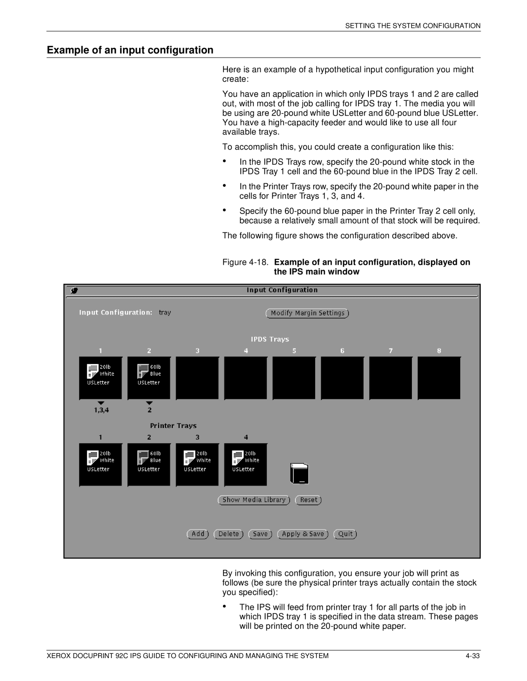 Xerox 92C IPS manual Example of an input configuration 