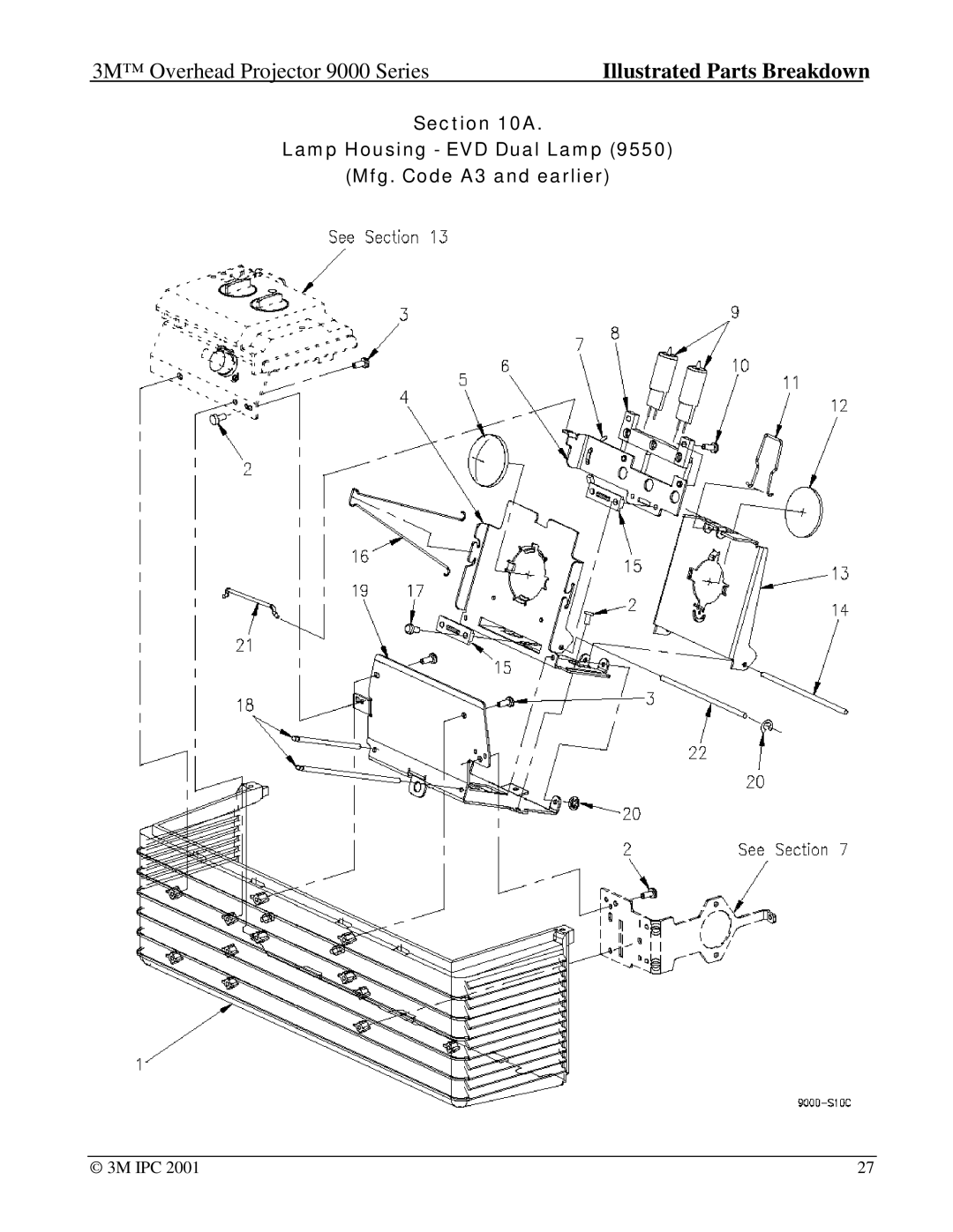 Xerox 9050, 9550, 9075, 9080, 9076, 9085, 9040, 9100, 9070, 9061, 9200, 9400 Lamp Housing EVD Dual Lamp Mfg. Code A3 and earlier 