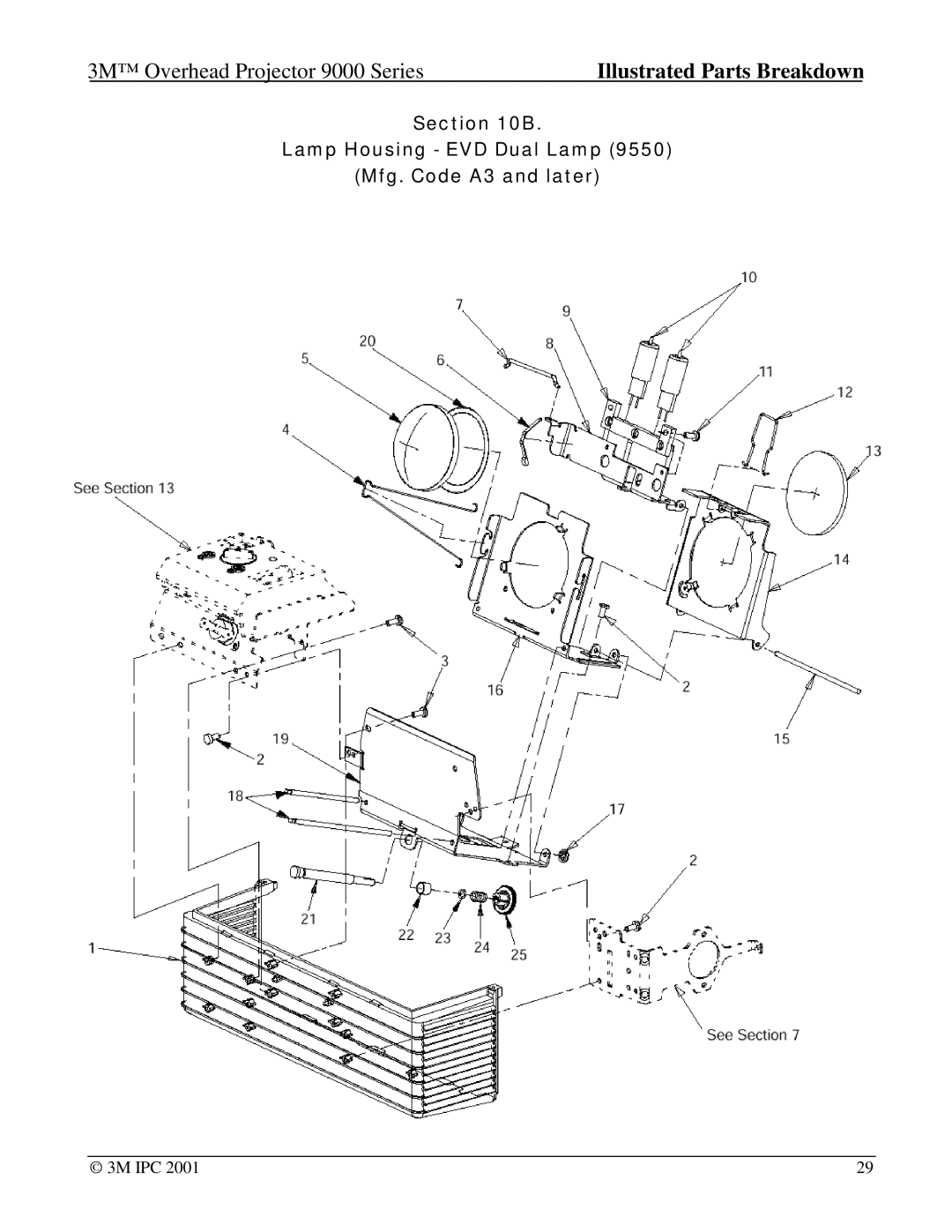 Xerox 9100, 9550, 9075, 9080, 9076, 9085, 9050, 9040, 9070, 9061, 9200, 9400, 9060 Lamp Housing EVD Dual Lamp Mfg. Code A3 and later 